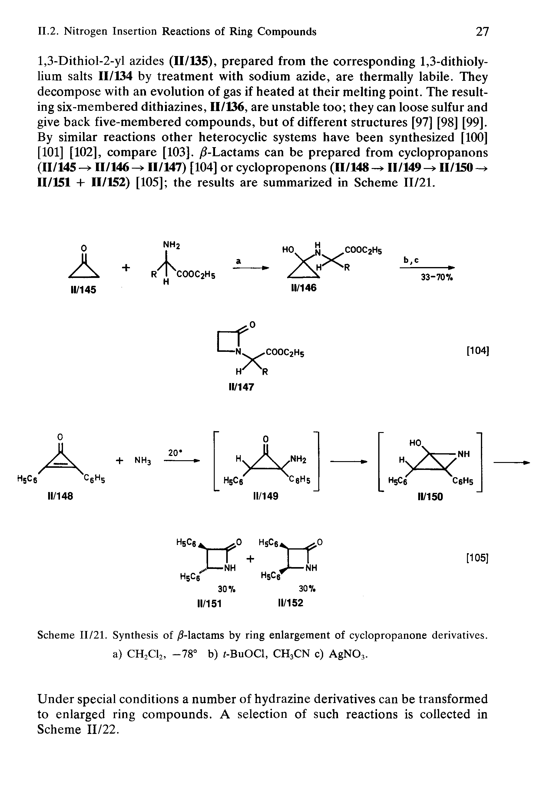 Scheme 11/21. Synthesis of /3-lactams by ring enlargement of cyclopropanone derivatives, a) CH2C12, -78° b) /-BuOCl, CH3CN c) AgNQ3.