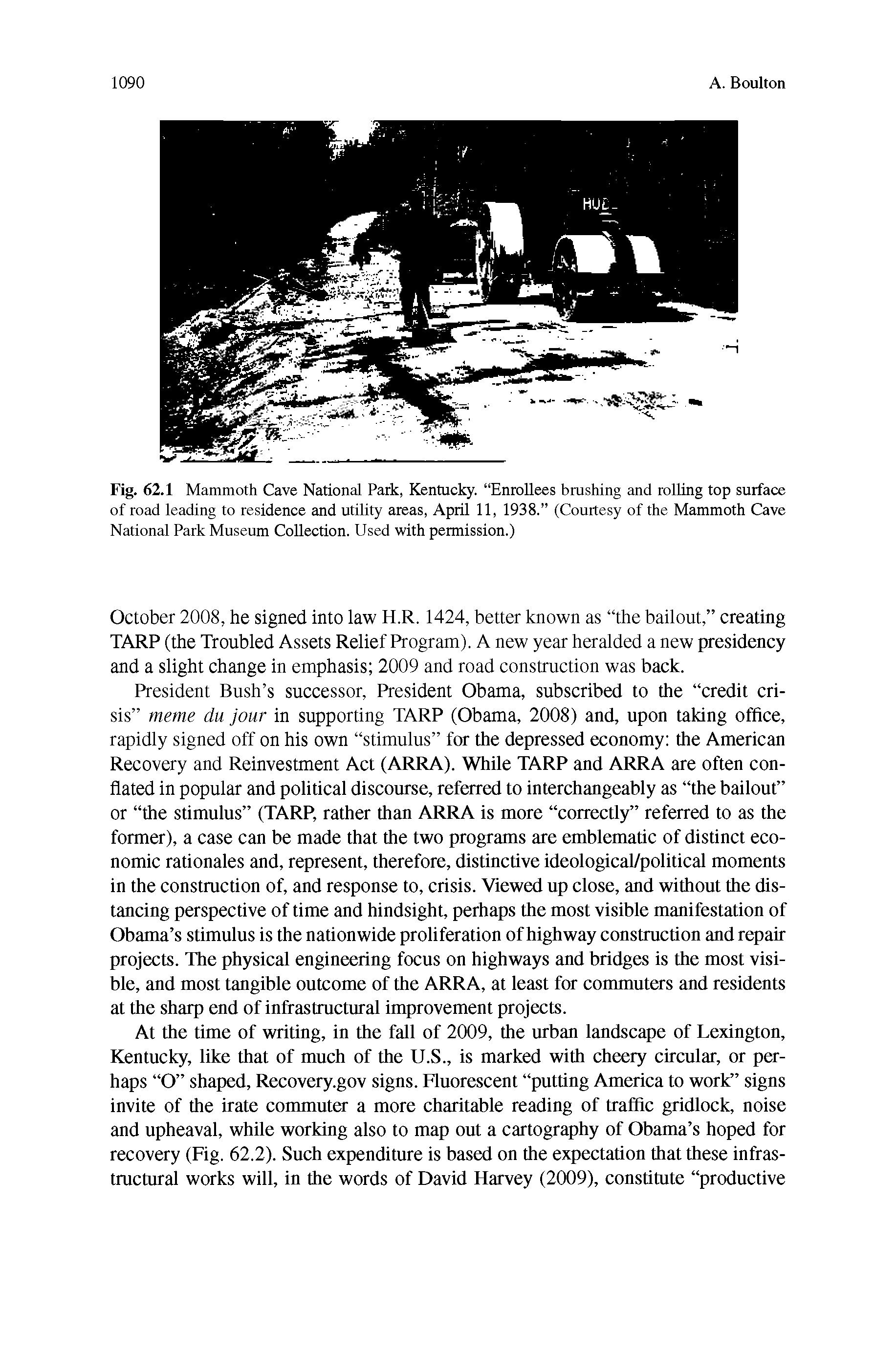 Fig. 62.1 Mammoth Cave National Park, Kentucky. EnroUees brushing and roUing top surface of road leading to residence and utility areas, April 11, 1938. (Courtesy of the Mammoth Cave National Park Museum Collection. Used with permission.)...