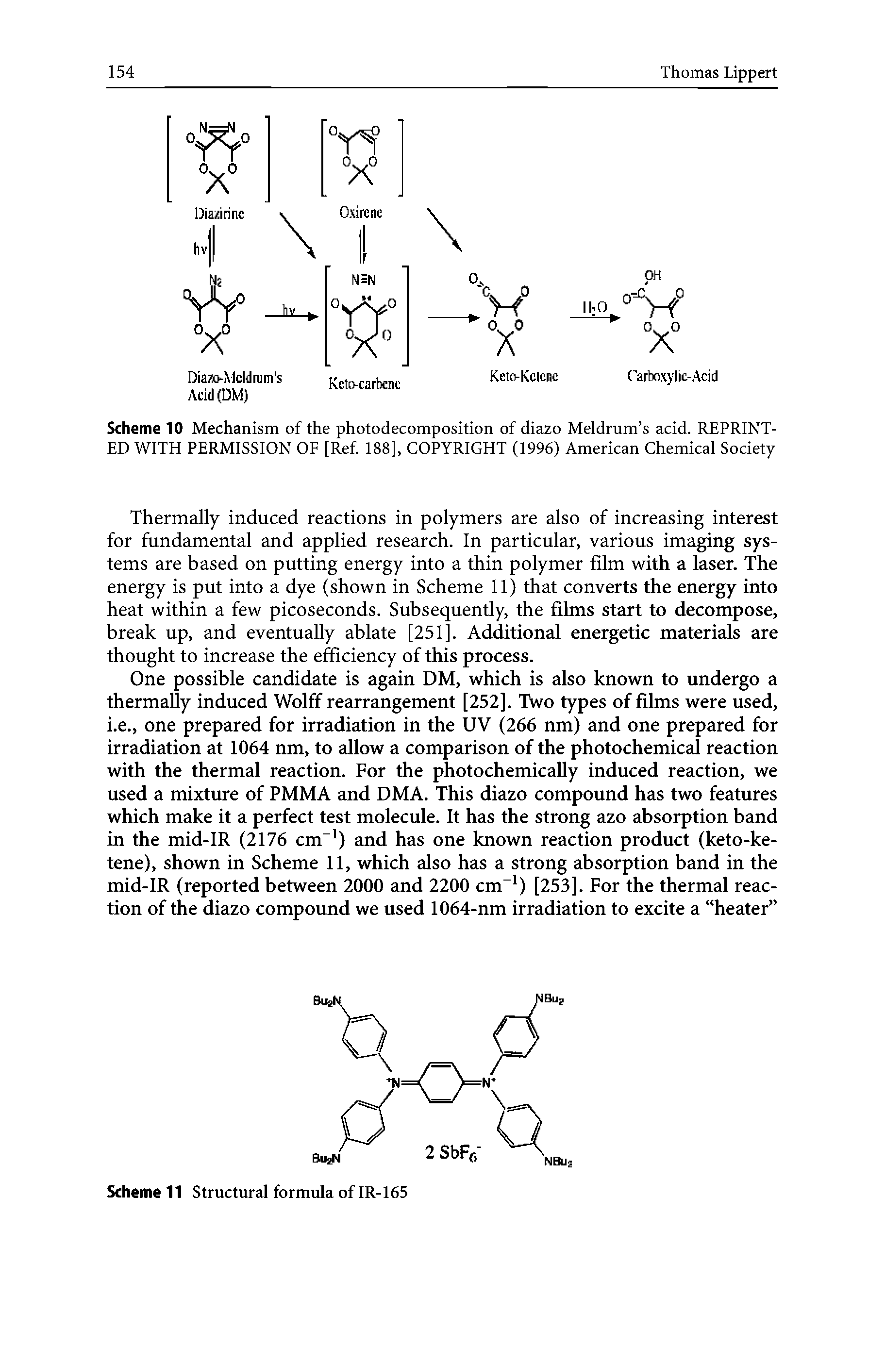 Scheme 10 Mechanism of the photodecomposition of diazo Meldrum s acid. REPRINTED WITH PERMISSION OF [Ref. 188], COPYRIGHT (1996) American Chemical Society...