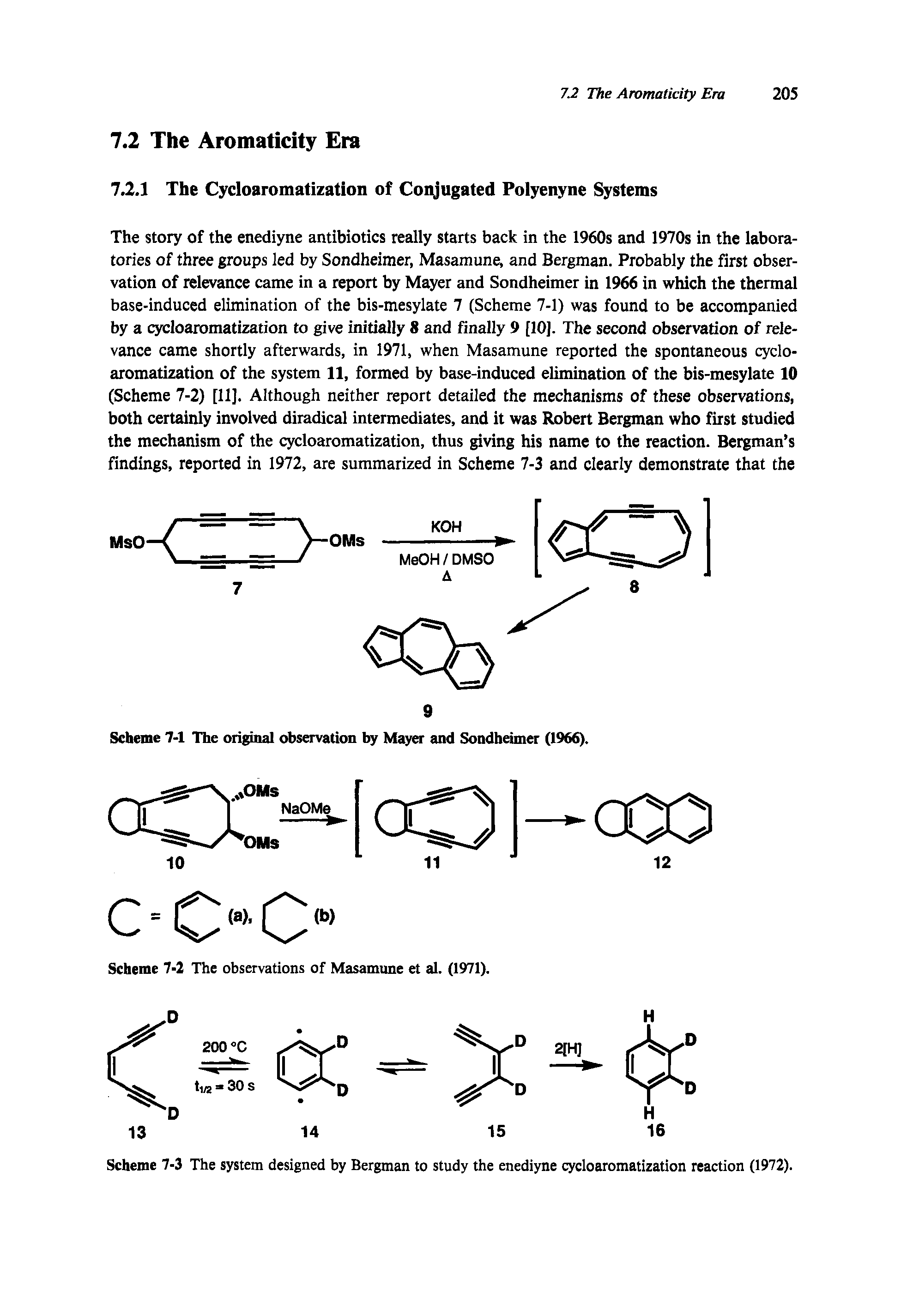 Scheme 7-3 The system designed by Bergman to study the enediyne cycloaromatization reaction (1972).