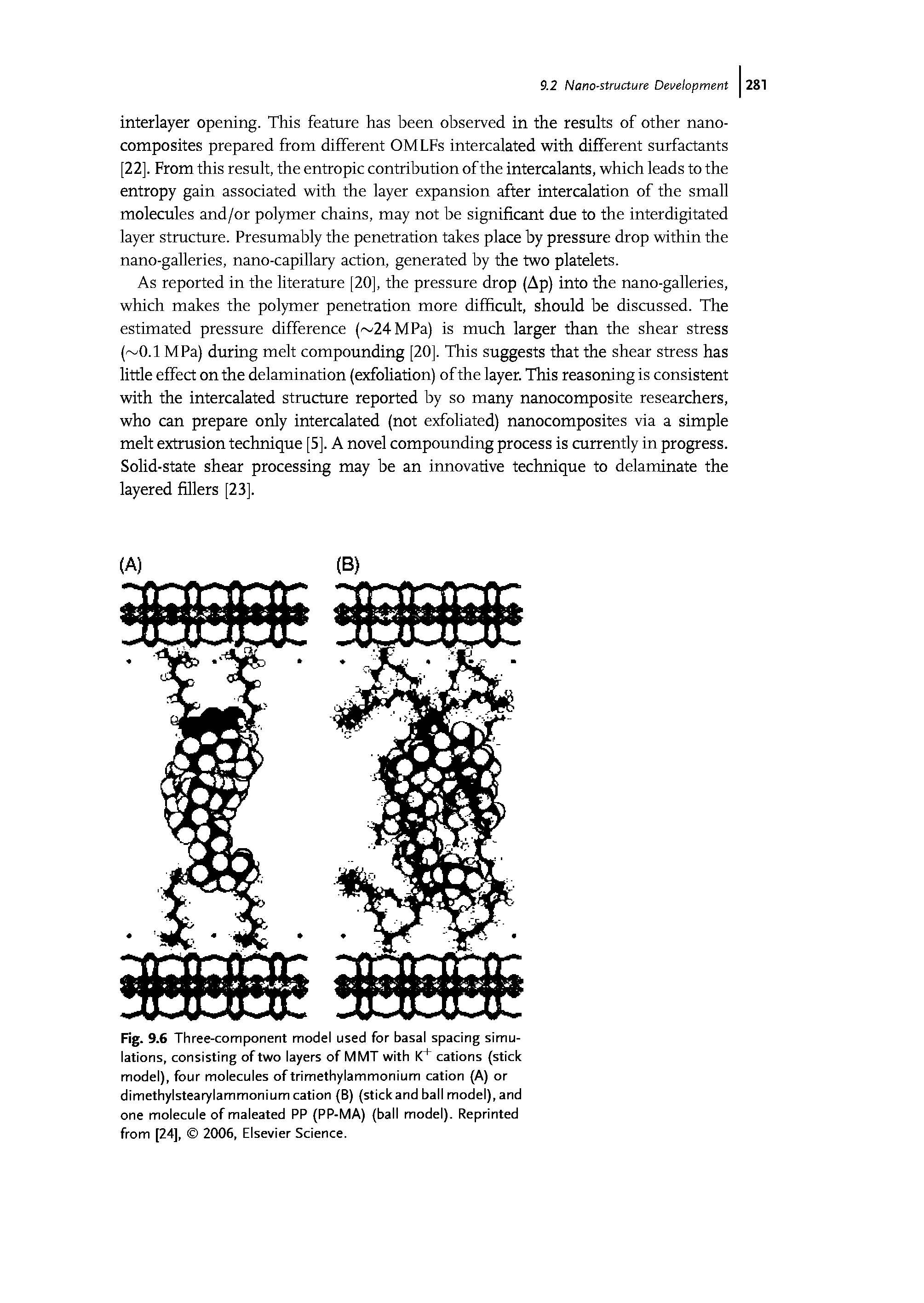 Fig. 9.6 Three-component model used for basal spacing simulations, consisting of two layers of MMT with K+ cations (stick model), four molecules of trimethylammonium cation (A) or dimethylstearylammoniumcation (B) (stickand ball model), and one molecule of maleated PP (PP-MA) (ball model). Reprinted from [24], 2006, Elsevier Science.