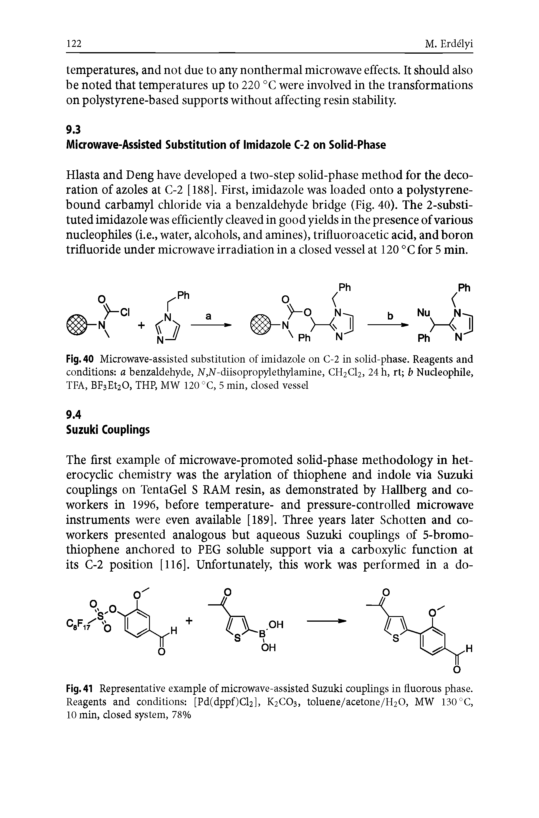 Fig. 40 Microwave-assisted substitution of imidazole on C-2 in solid-phase. Reagents and conditions a benzaldehyde, N,N-diisopropylethylamine, CH2CI2, 24 h, rt b Nucleophile, TEA, Bp3Et20, THP, MW 120 °C, 5 min, closed vessel...