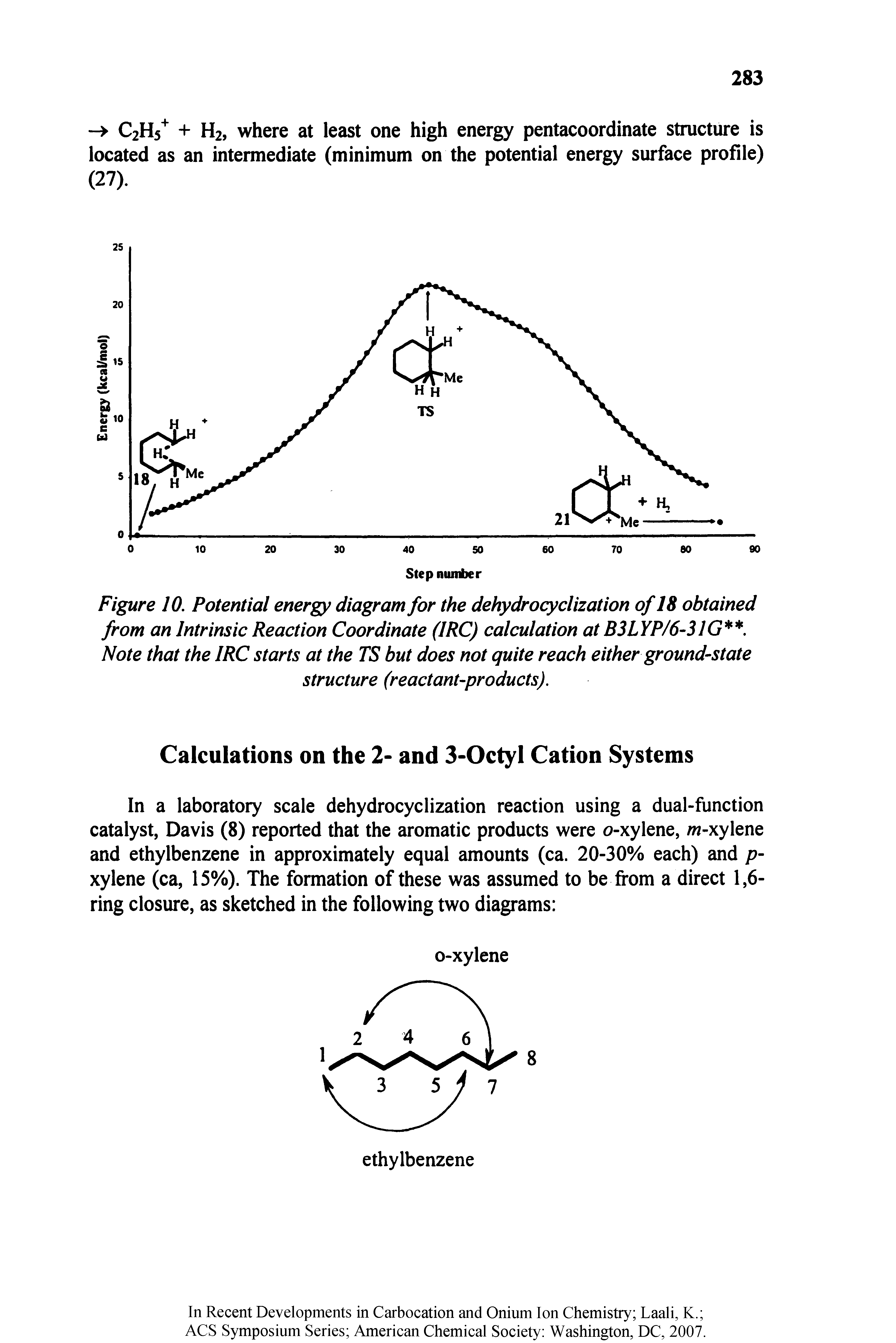 Figure 10. Potential energy diagram for the dehydrocyclization of 18 obtained from an Intrinsic Reaction Coordinate (IRC) calculation at B3LYP/6-31G. Note that the IRC starts at the TS but does not quite reach either ground-state structure (reactant-products).