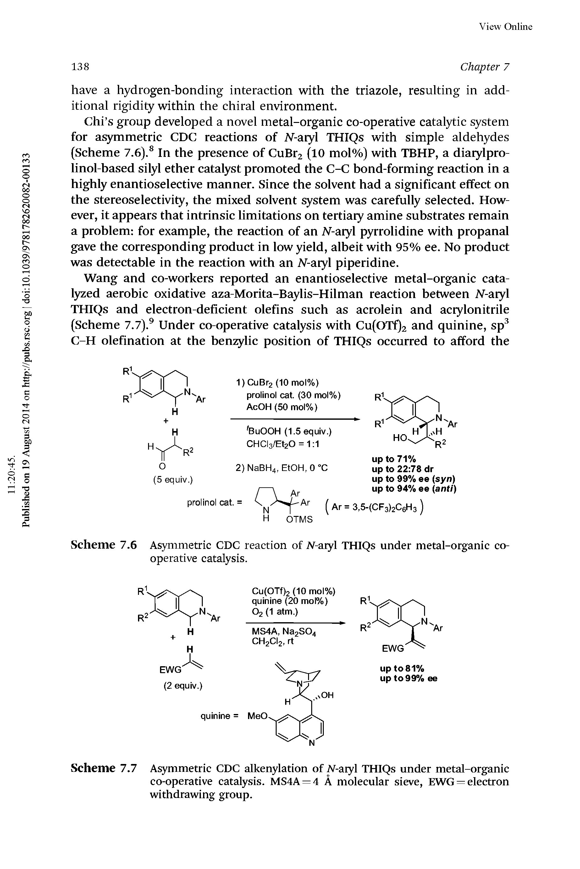 Scheme 7.7 A mmetric CDC alkenylation of Af-aiyl THIQs under metal-organic co-operative catalysis. MS4A = 4 A molecular sieve, EWG eleetron withdrawing group.