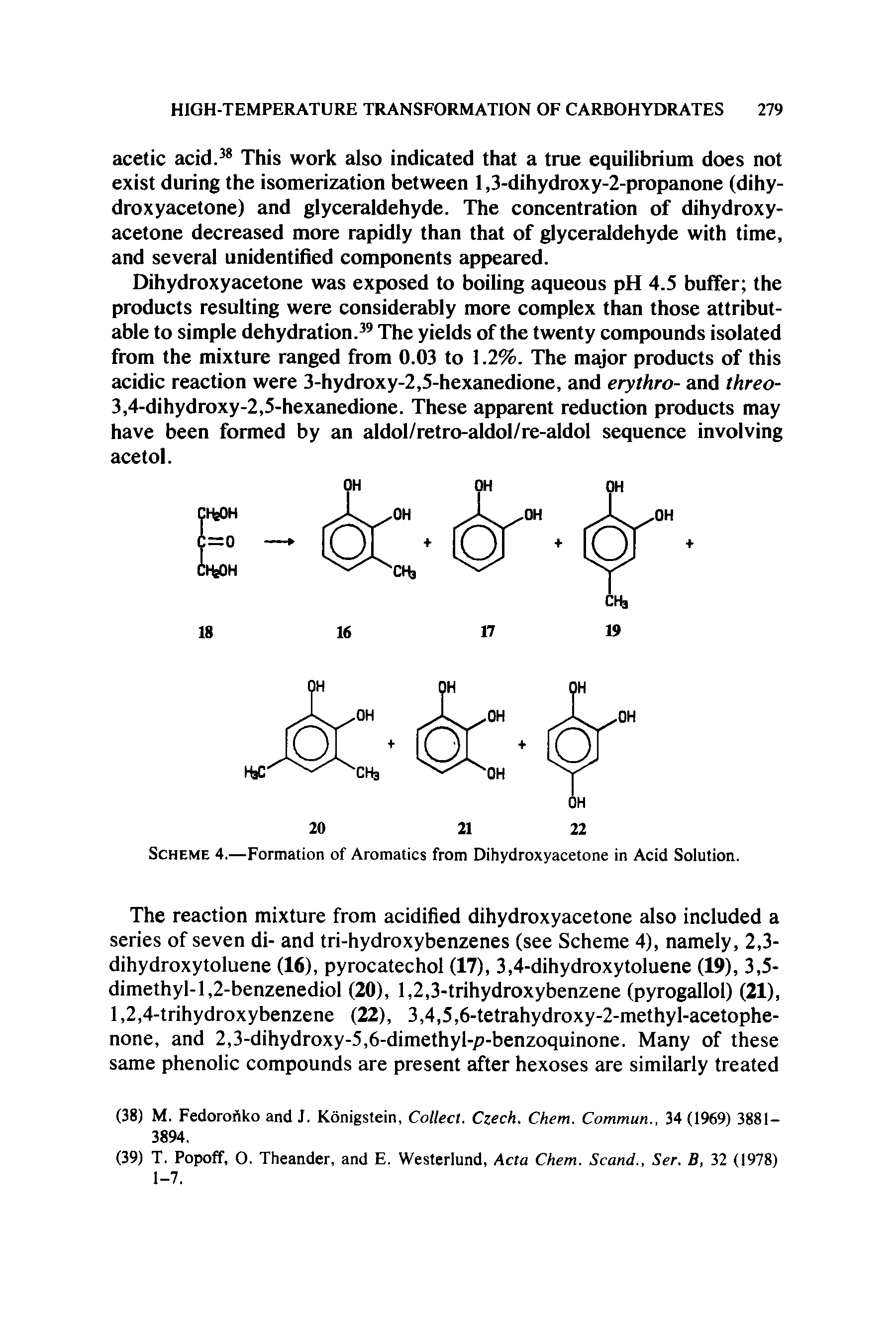 Scheme 4.—Formation of Aromatics from Dihydroxyacetone in Acid Solution.