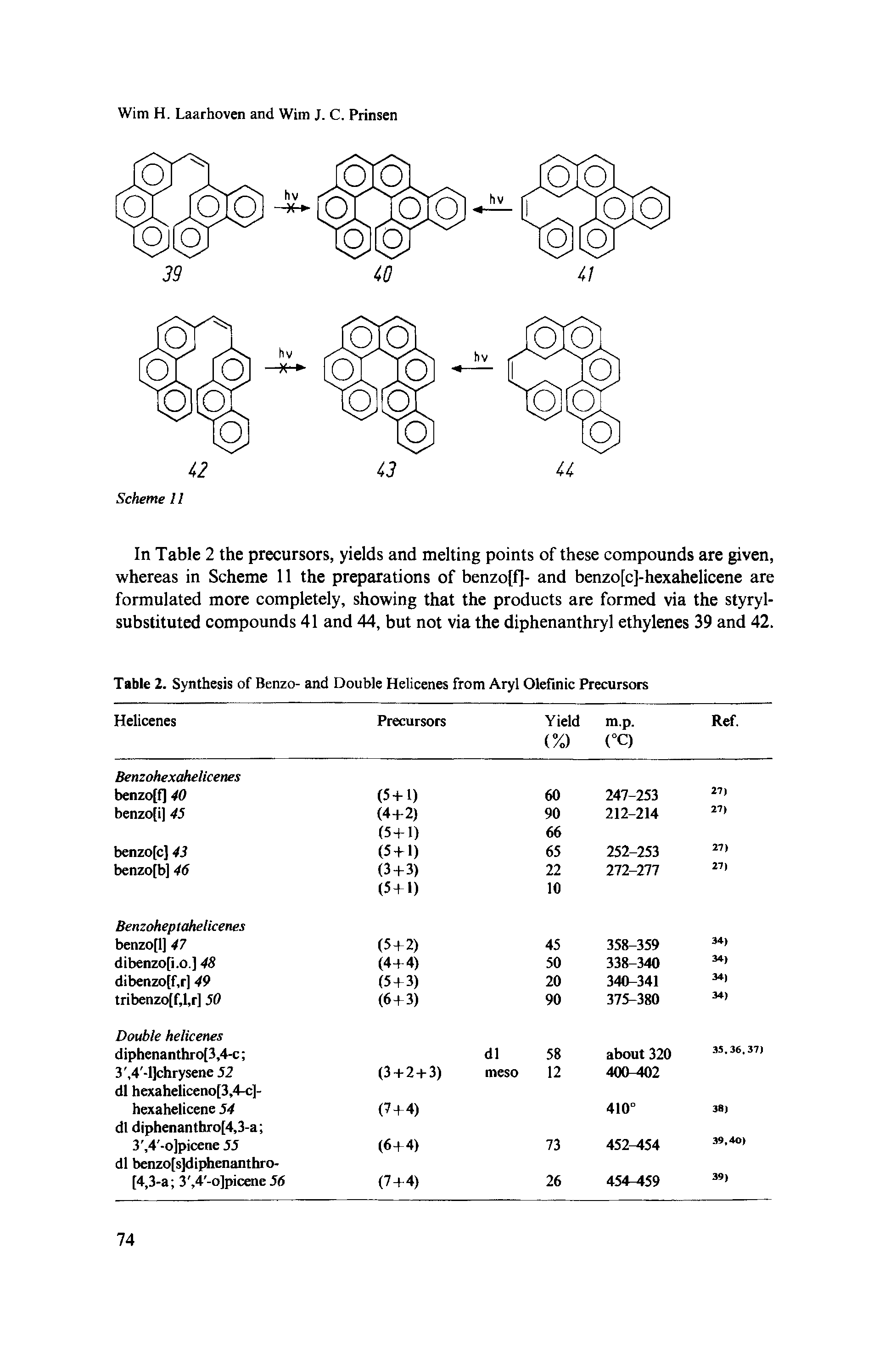 Table 2. Synthesis of Benzo- and Double Helicenes from Aryl Olefinic Precursors...