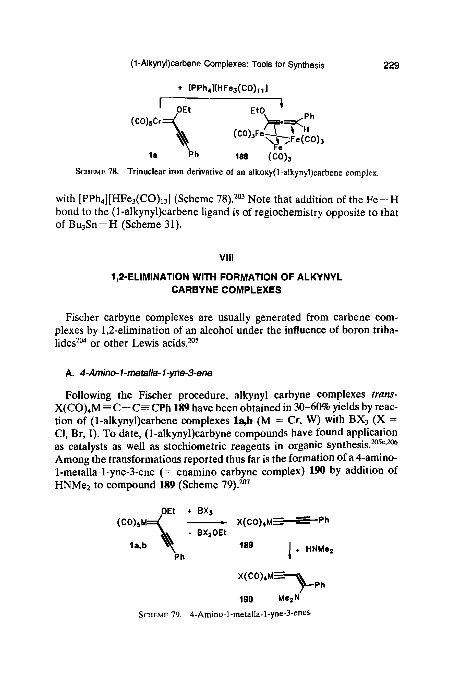 Scheme 78. Trinuclear iron derivative of an alkoxy(l-alkynyl)carbene complex.