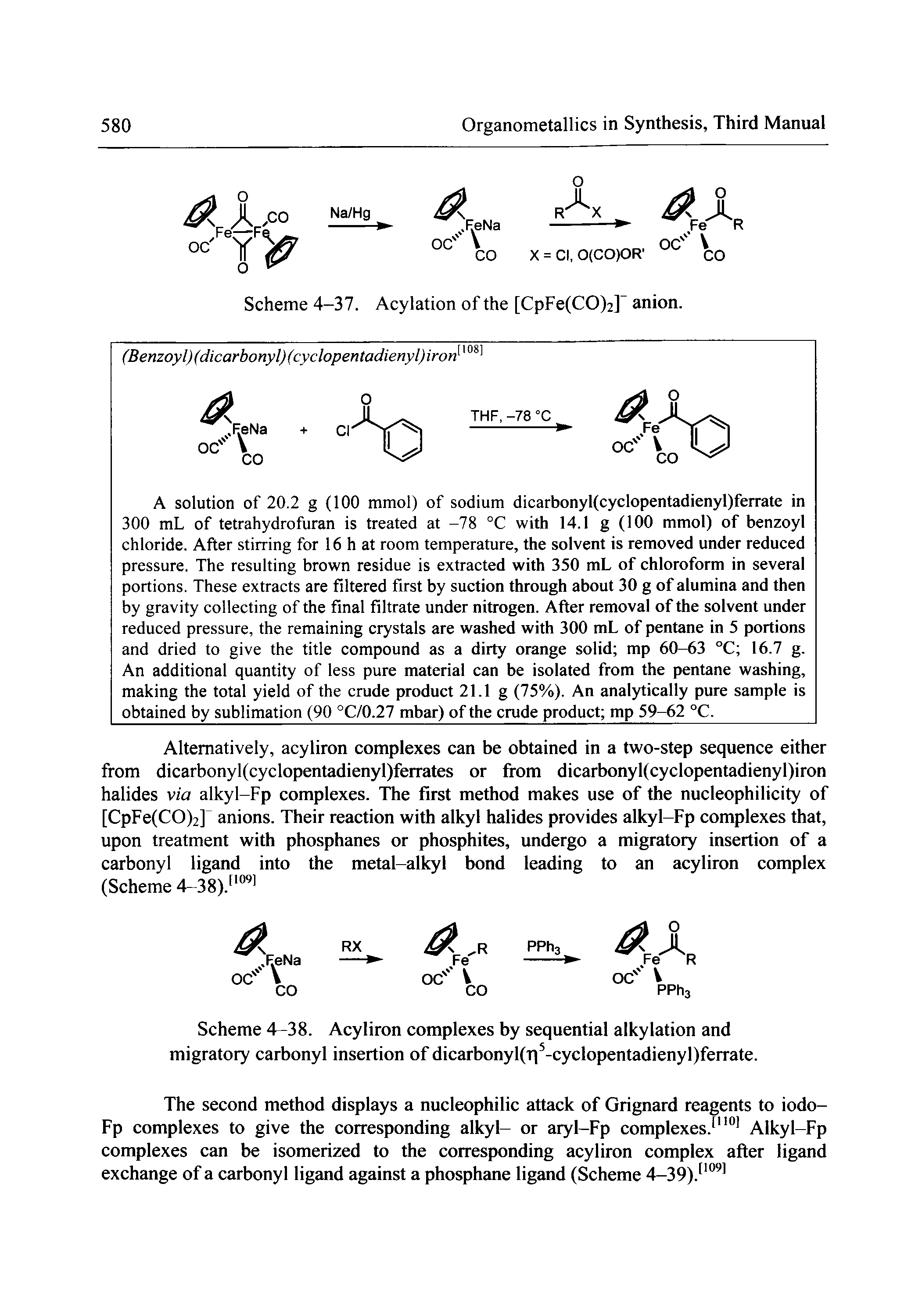 Scheme 4—38. Acyliron complexes by sequential alkylation and migratory carbonyl insertion of dicarbonyl(t -cyclopentadienyl)ferrate.