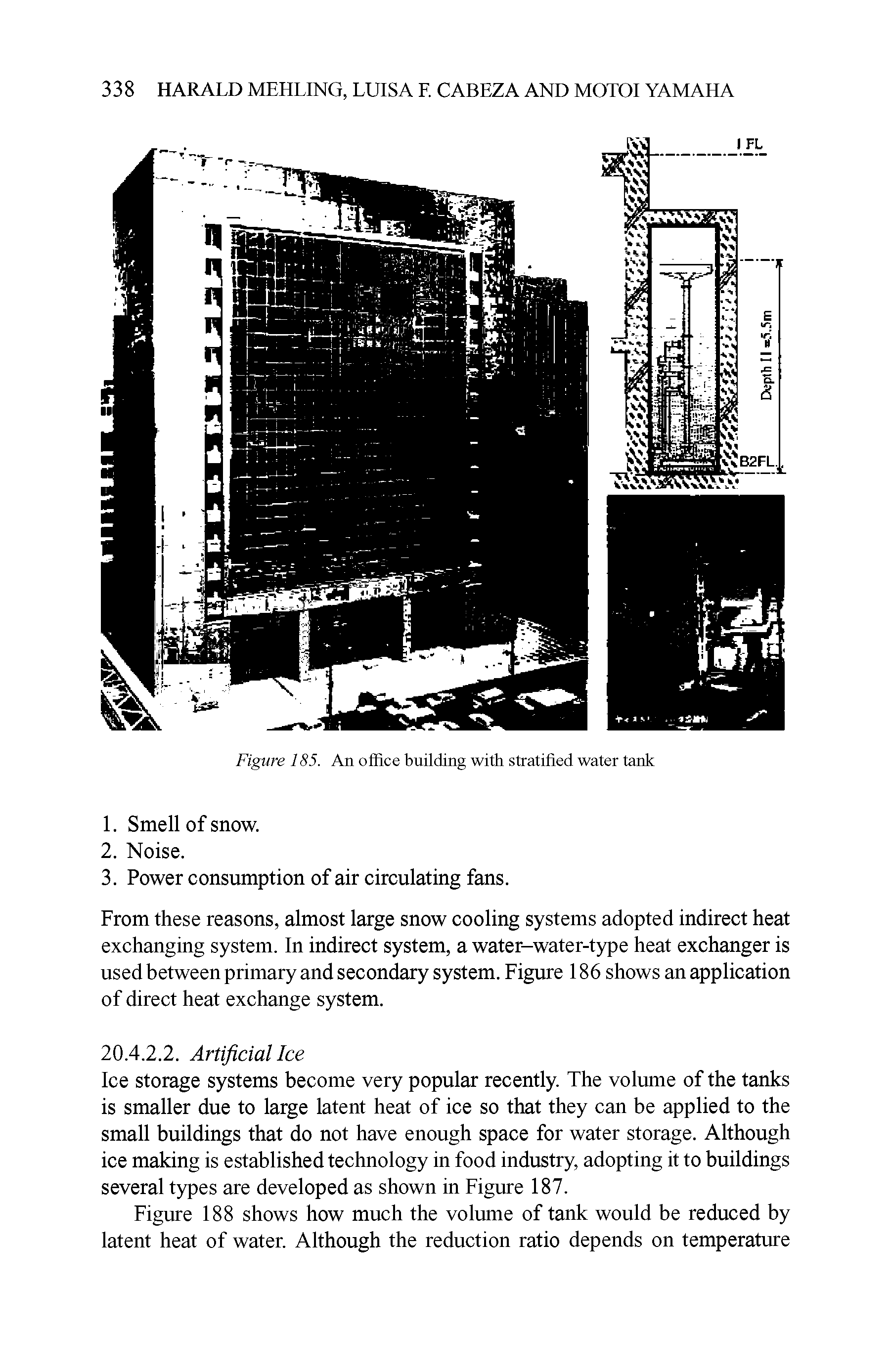 Figure 185. An office building with stratified water tank...