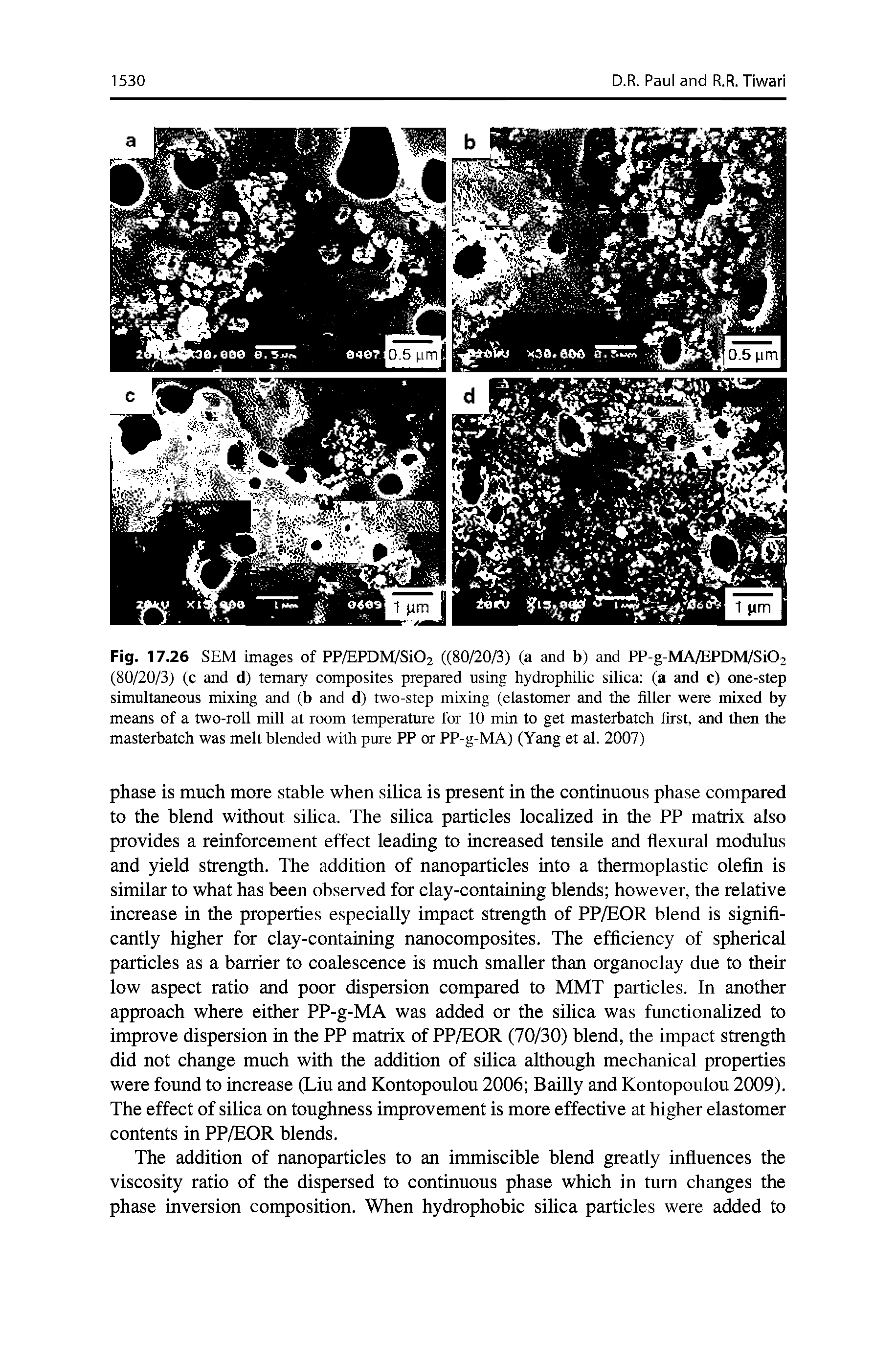 Fig. 17.26 SEM images of PP/EPDM/Si02 ((80/20/3) (a and b) and PP-g-MA/EPDM/Si02 (80/20/3) (c and d) ternary composites prepared using hydrophilic silica (a and c) one-step simultaneous mixing and (b and d) two-step mixing (elastomer and the filler were mixed by means of a two-roll mill at room temperature for 10 min to get masterbatch first, and then the masterbatch was melt blended with pure PP or PP-g-MA) (Yang et al. 2007)...