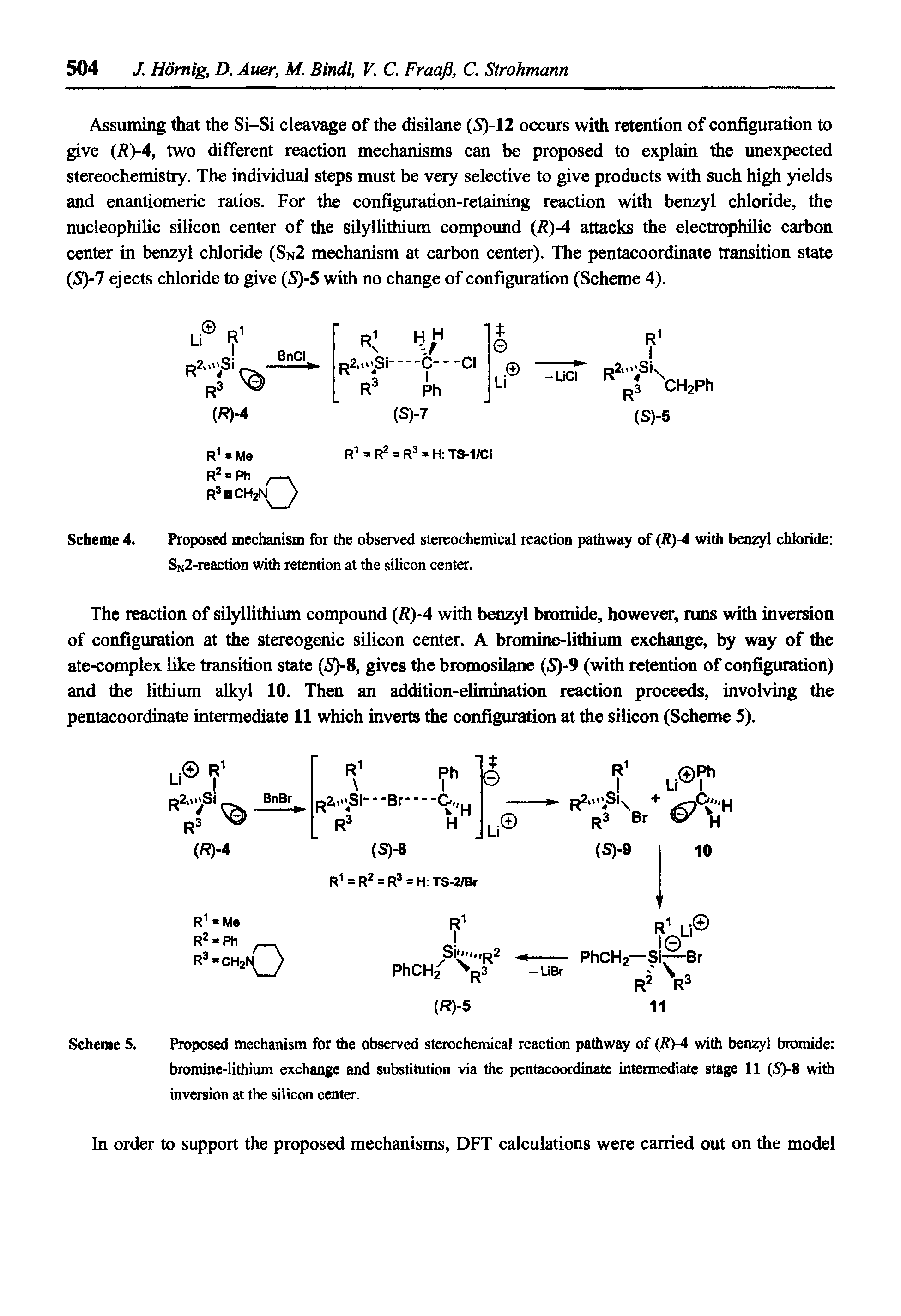 Scheme 4. Proposed mechanism for the observed stereochemical reaction pathway of (A)-4 with benzyl chloride SN2-reaction with retention at the silicon center.