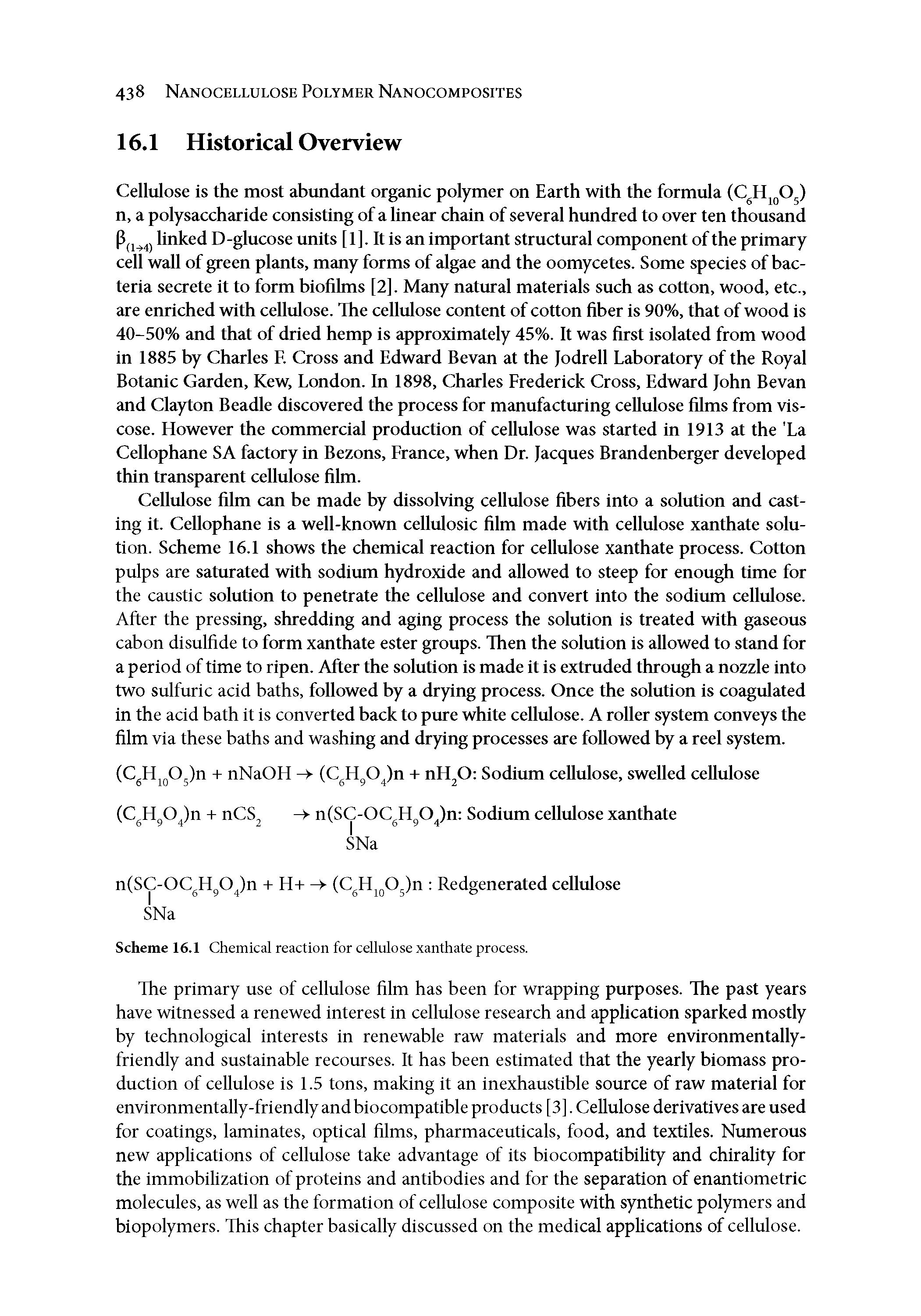 Scheme 16.1 Chemical reaction for cellulose xanthate process.