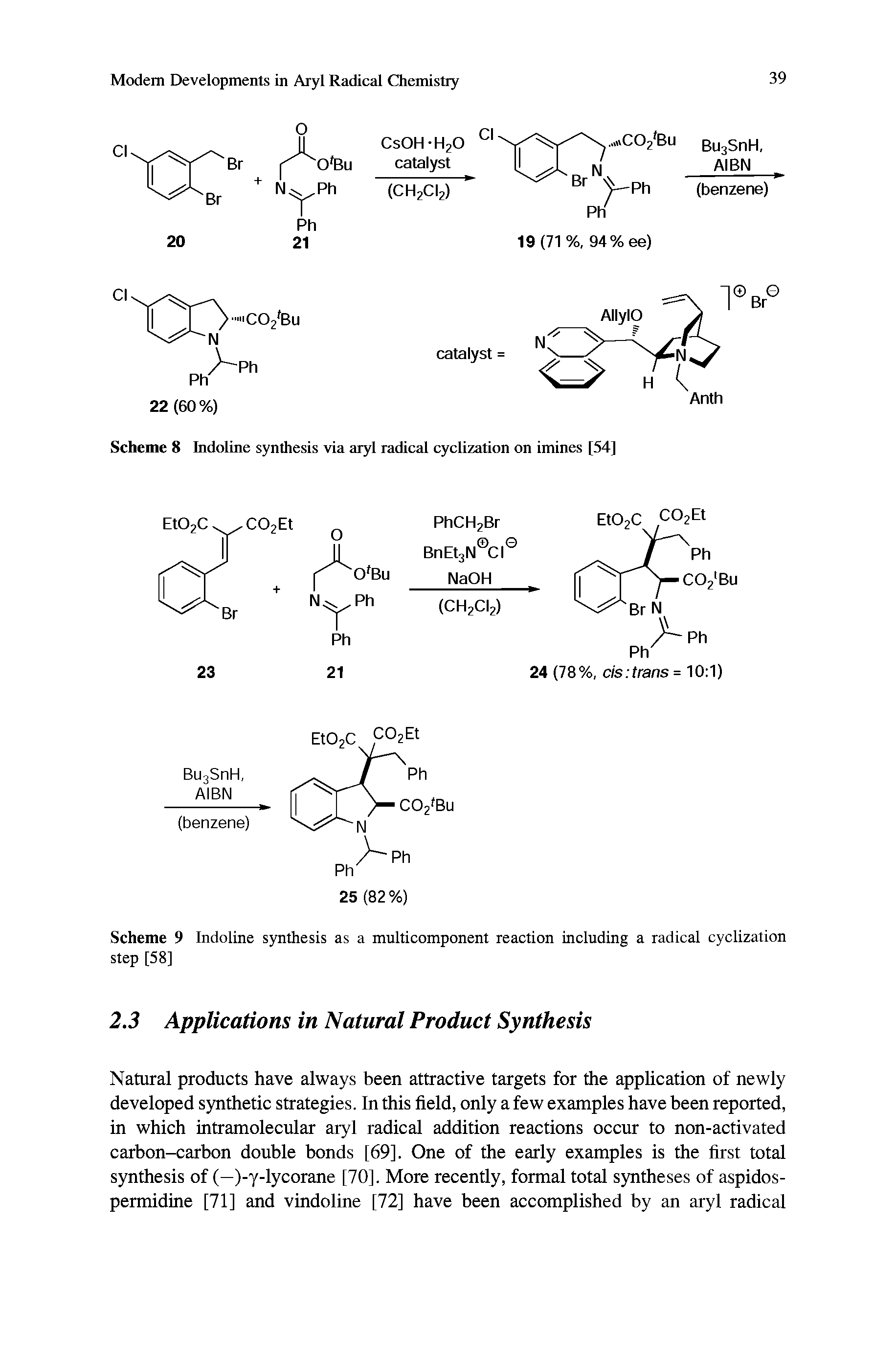 Scheme 9 Indoline synthesis as a multicomponent reaction including a radical cyclization step [58]...