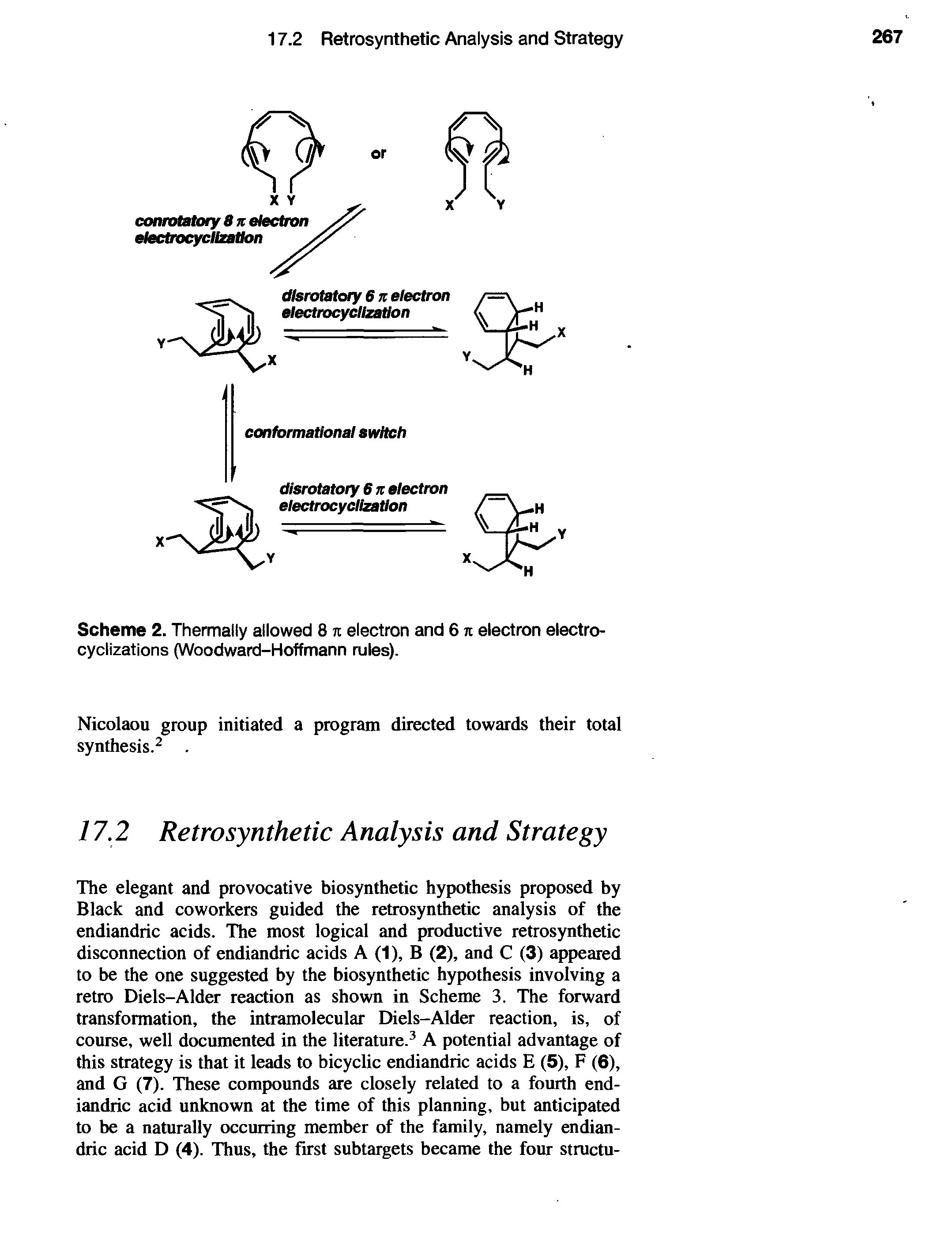 Scheme 2. Thermally allowed 8 n electron and 6 k electron electro-cyclizations (Woodward-Hoffmann rules).