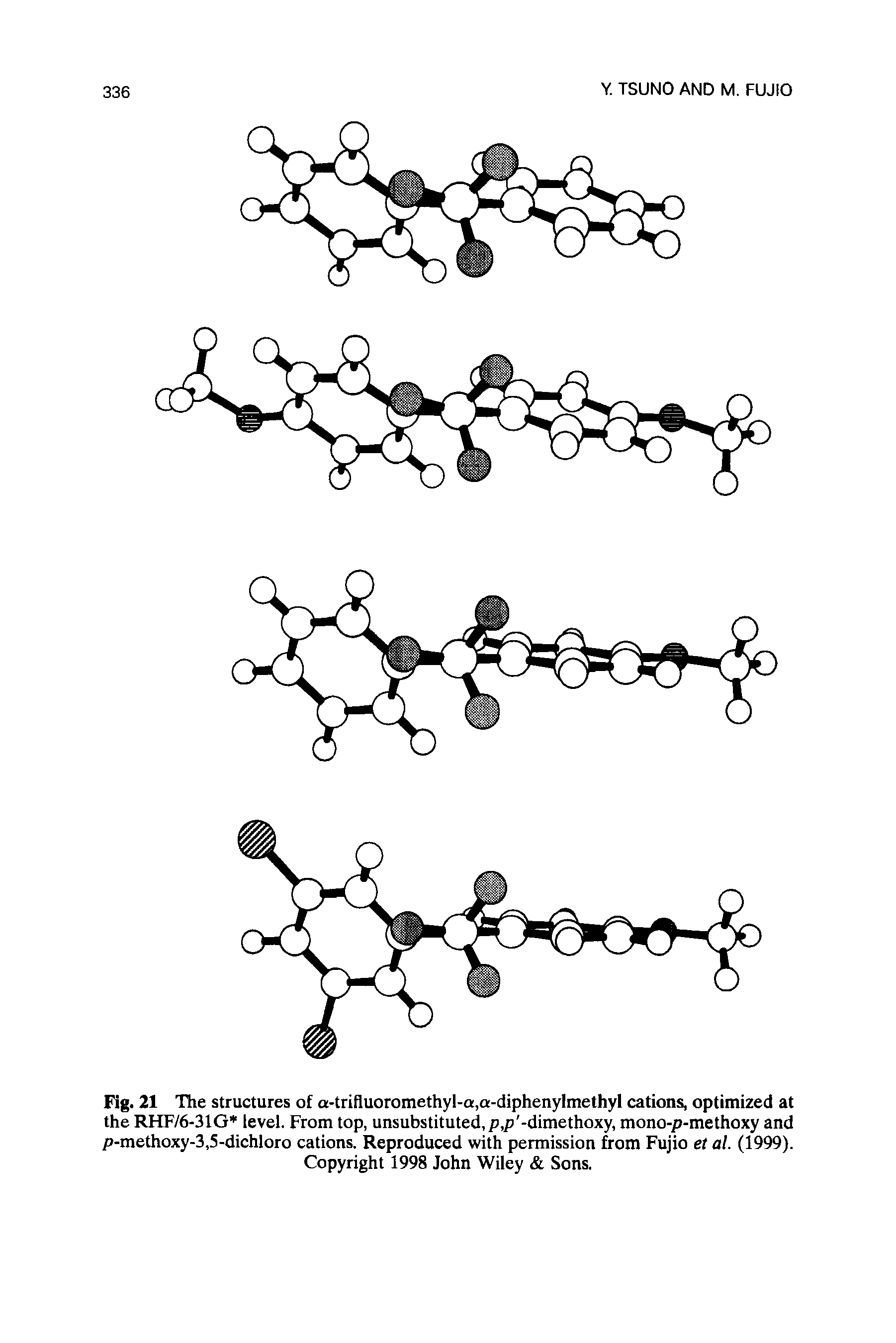 Fig. 21 The structures of a-trifluoromethyl-a,a-diphenylmethyl cations, optimized at the RHF/6-31G level. From top, unsubstituted, p,p -dimethoxy, mono-p-methoxy and p-methoxy-3,5-dichloro cations. Reproduced with permission from Fujio et al. (1999). Copyright 1998 John Wiley Sons.