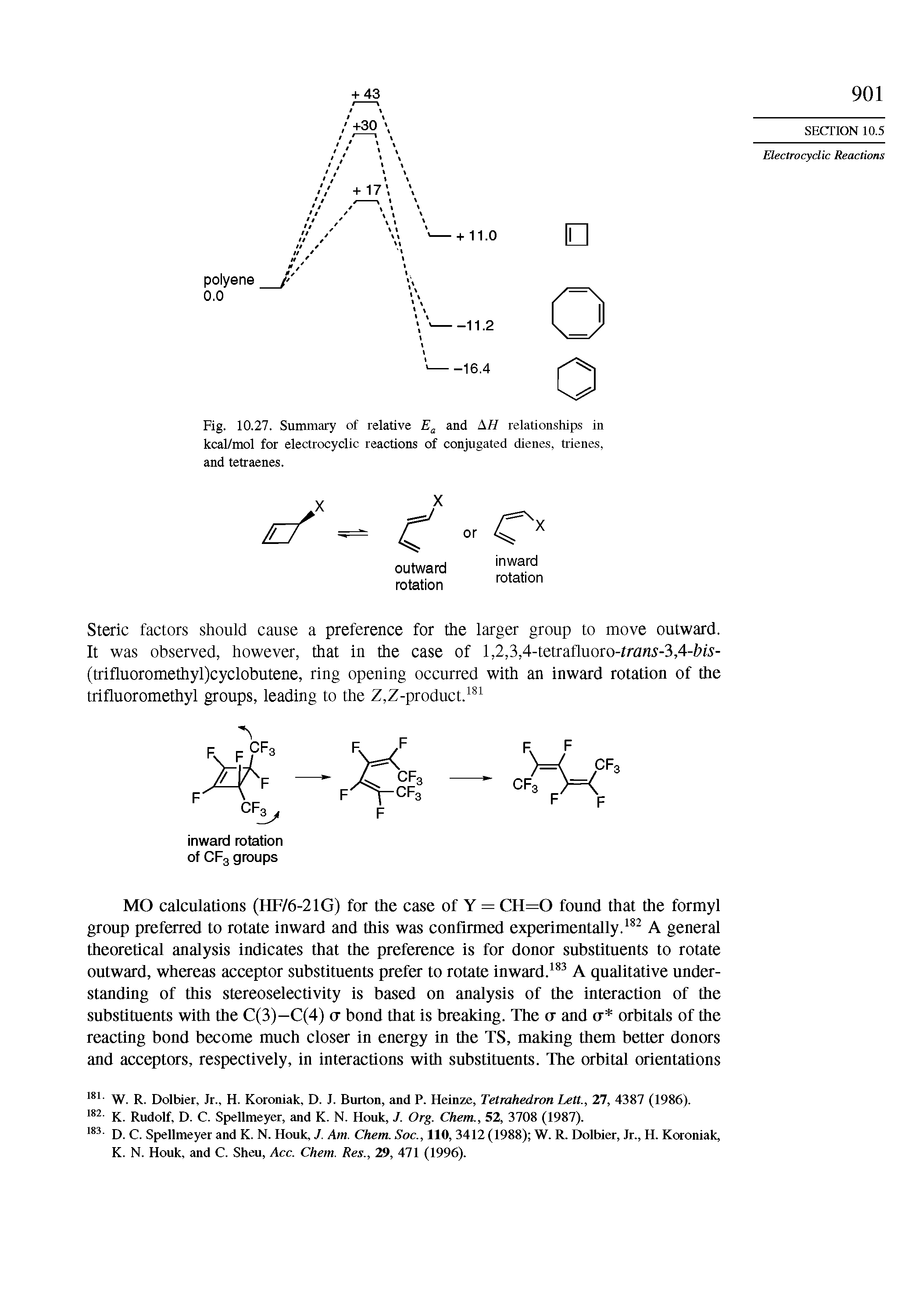 Fig. 10.27. Summary of relative and A/7 relationships in kcal/mol for electrocyclic reactions of conjugated dienes, trienes, and tetraenes.