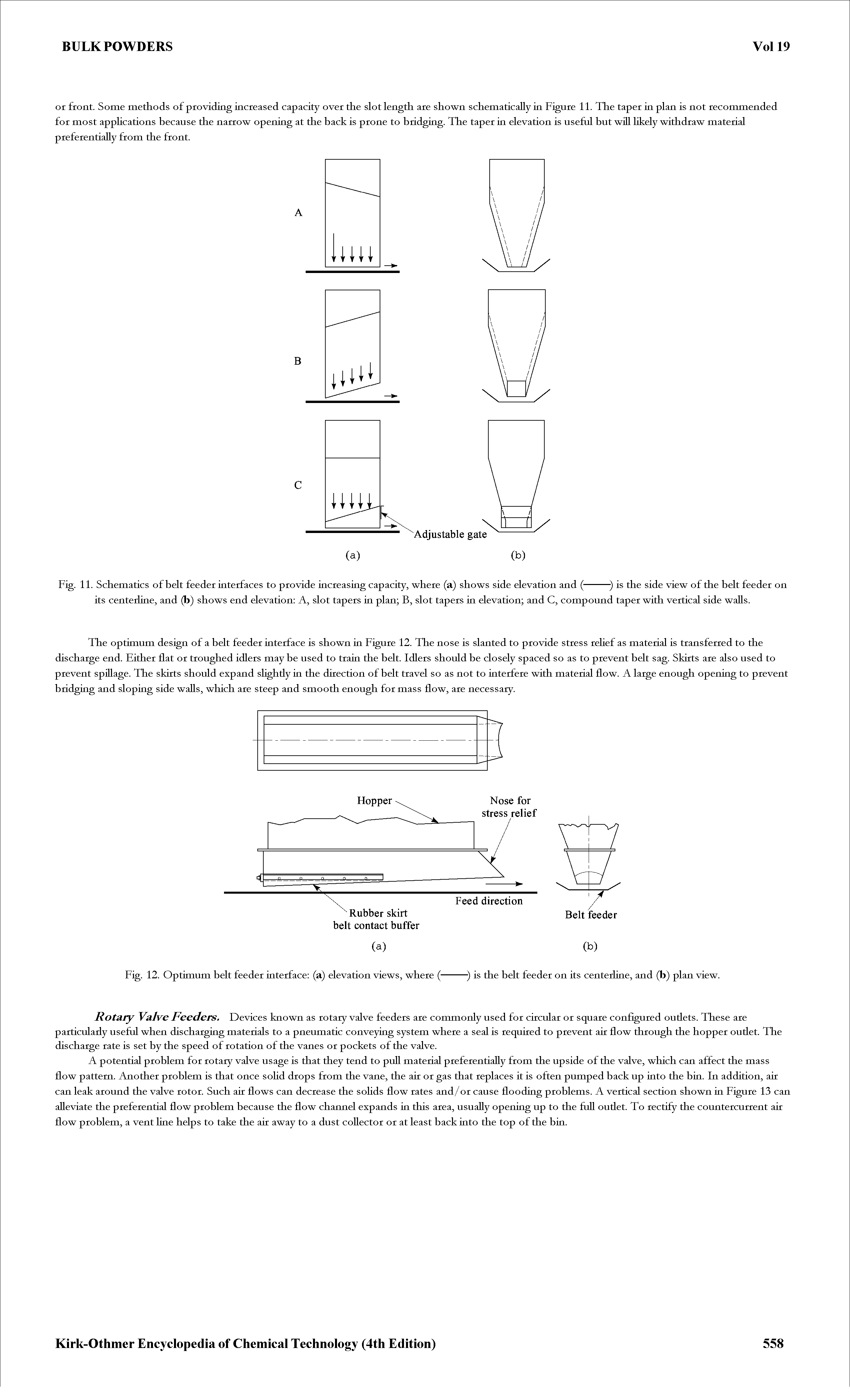 Fig. 12. Optimum belt feeder interface (a) elevation views, where (----------) is the belt feeder on its centerline, and (b) plan view.