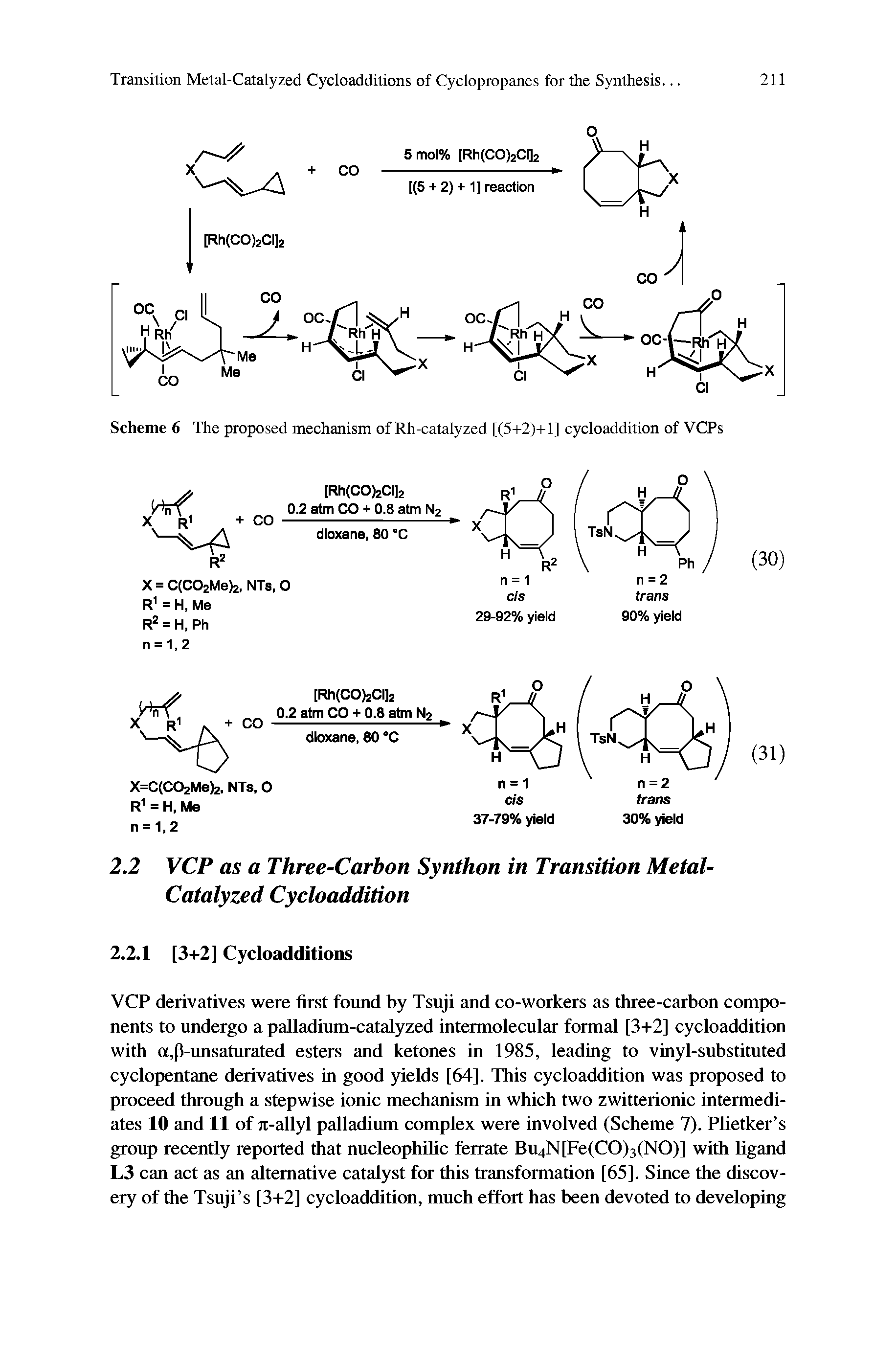 Scheme 6 The proposed mechanism of Rh-catalyzed [(5+2)+l] cycloaddition of VCPs...