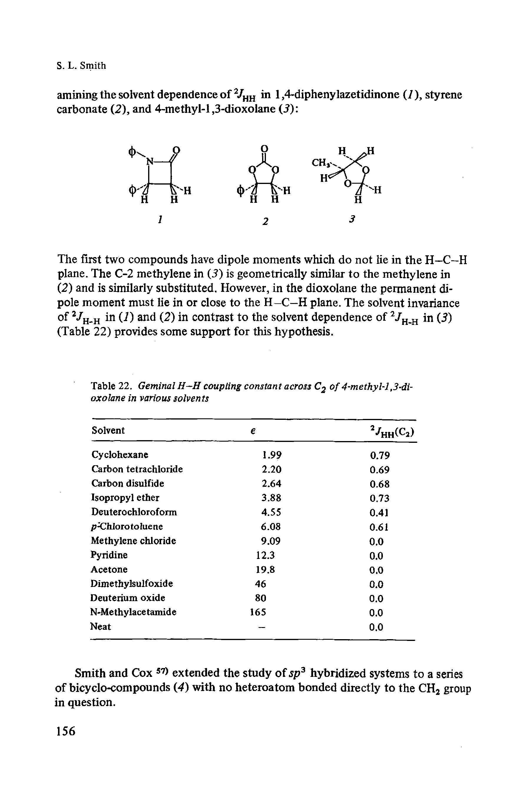 Table 22. Geminal H H coupling constant across C2 of 4-methyl-l, 3-dioxolane in various solvents...