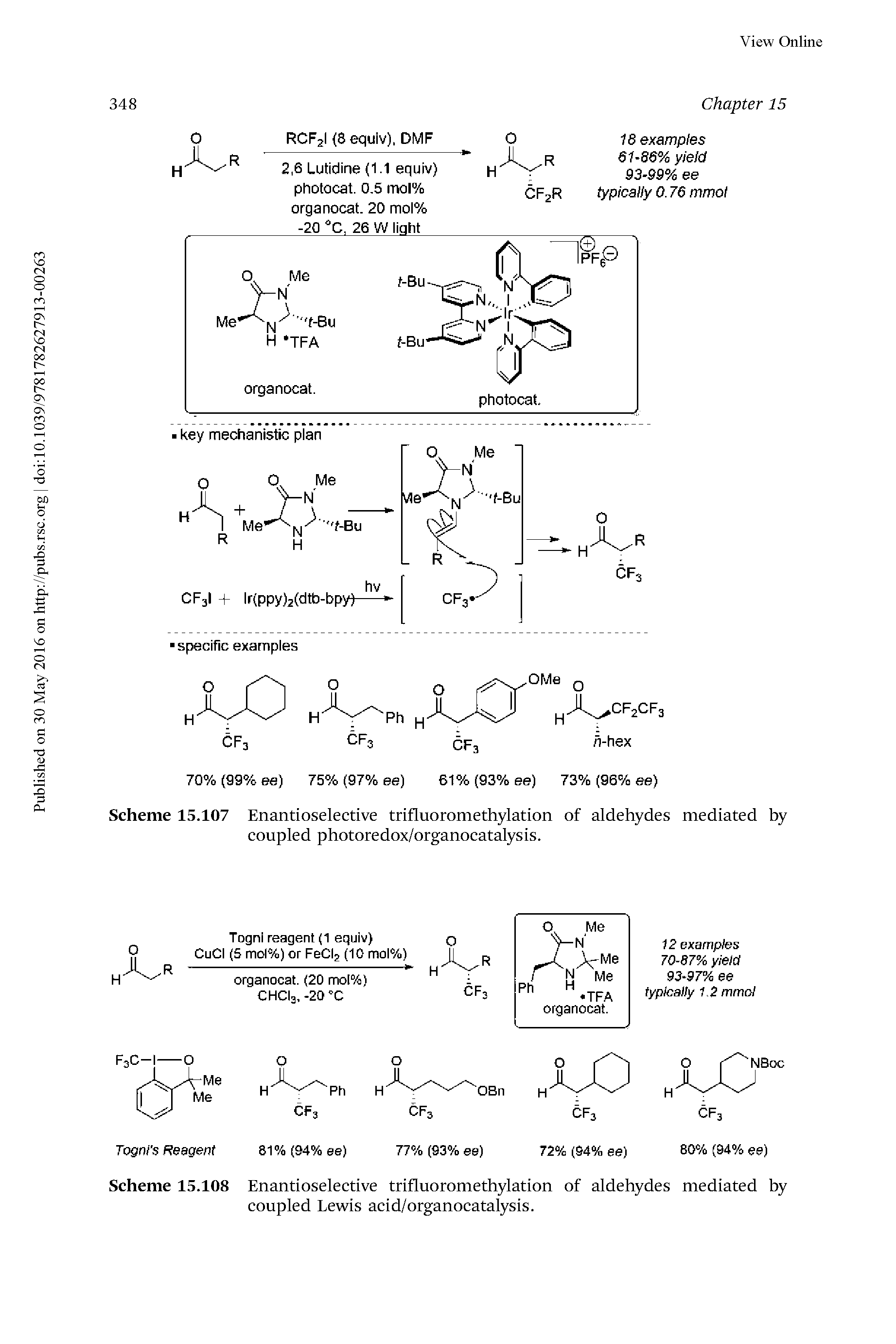 Scheme 15.107 Enantioselective trifluoromethylation of aldehydes mediated by coupled photoredox/organocatalysis.