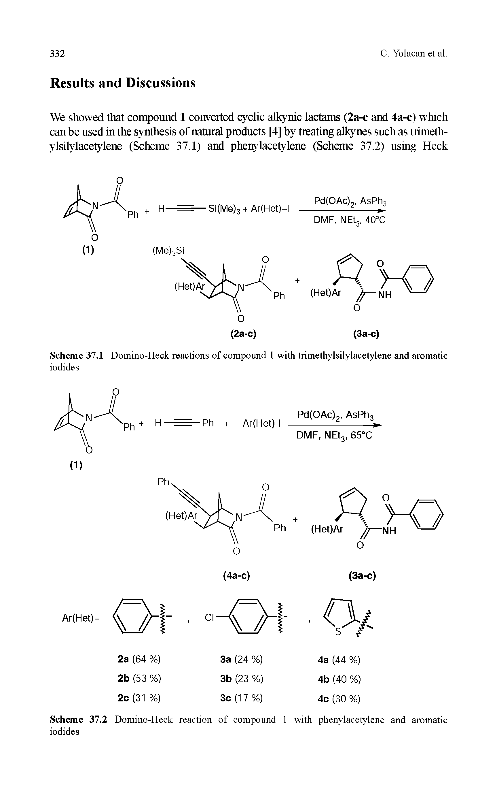 Scheme 37.2 Domino-Heck reaction of compound 1 with phenylacetylene and aromatic iodides...
