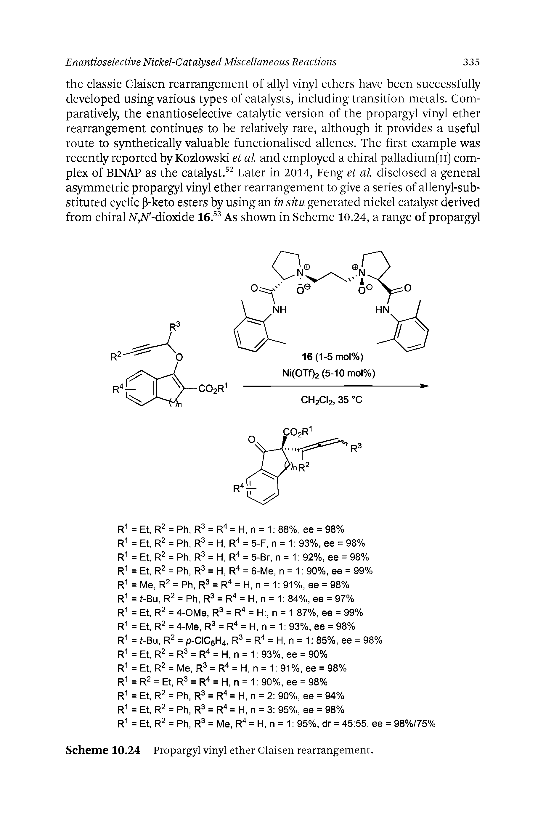 Scheme 10.24 Propargyl vinyl ether Claisen rearrangement.