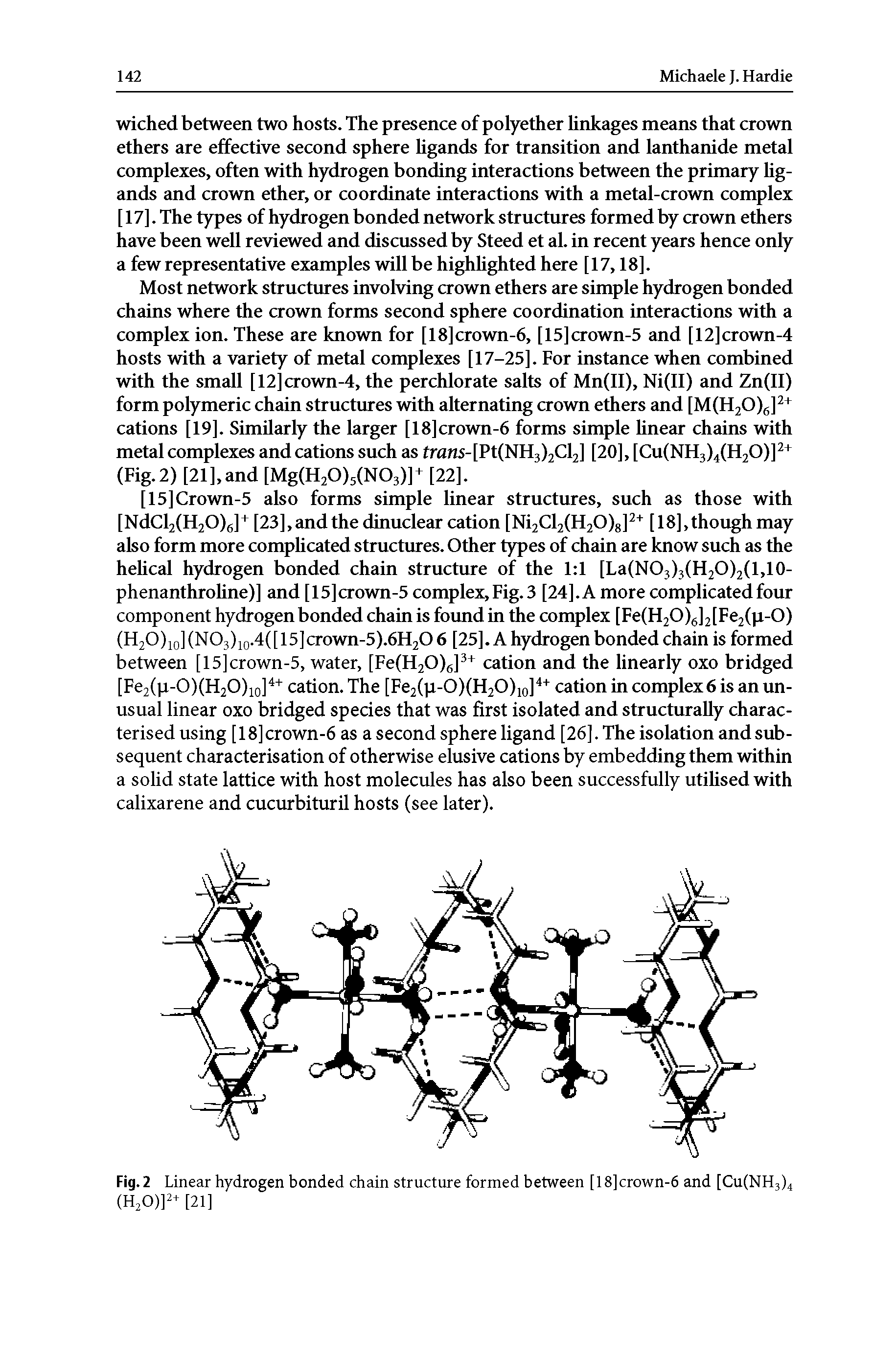 Fig. 2 Linear hydrogen bonded chain structure formed between [18]crown-6 and [Cu(NH3)4 (H20)P [21]...