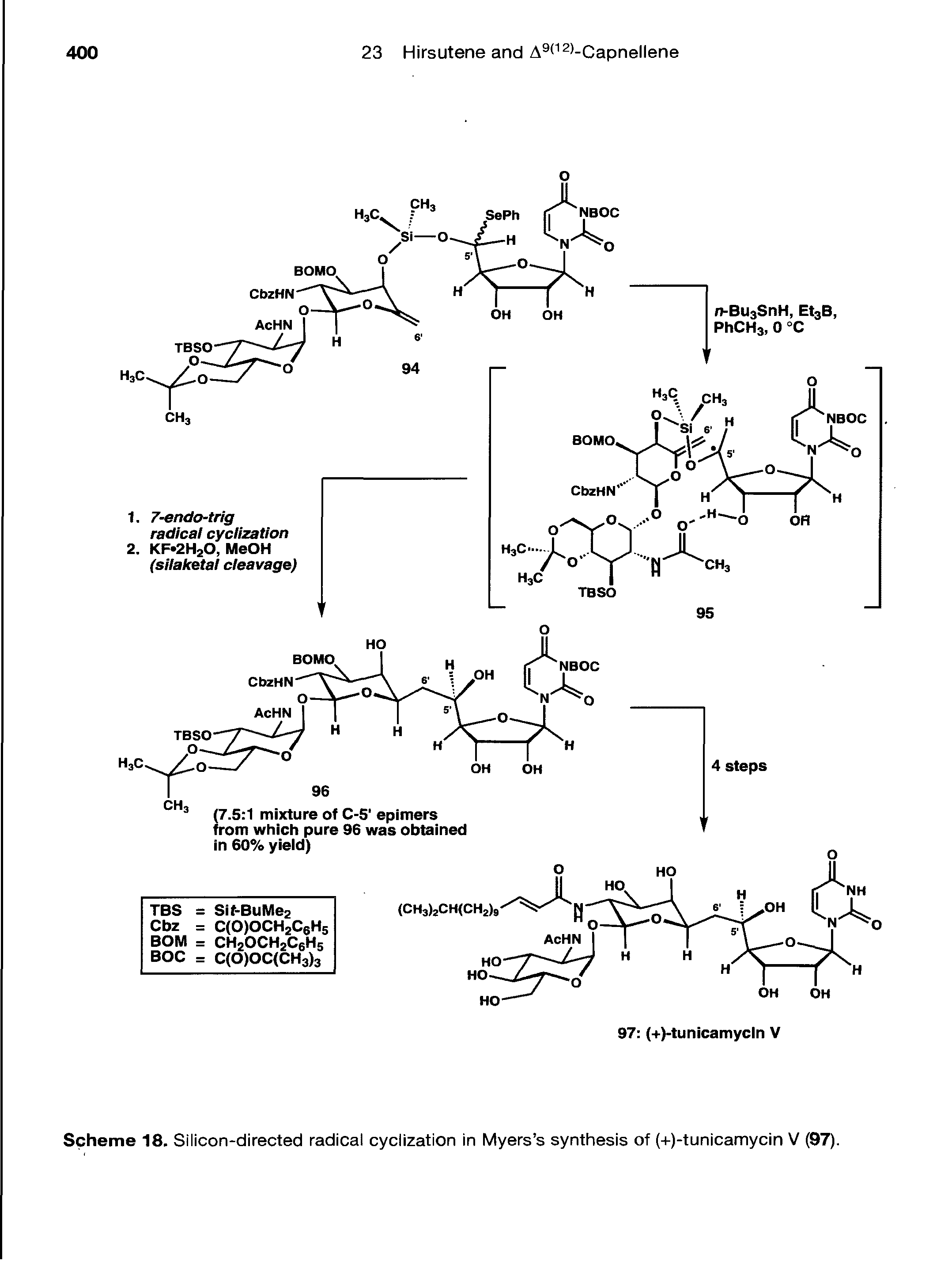 Scheme 18. Silicon-directed radical cyclization in Myers s synthesis of (+)-tunicamycin V (97).