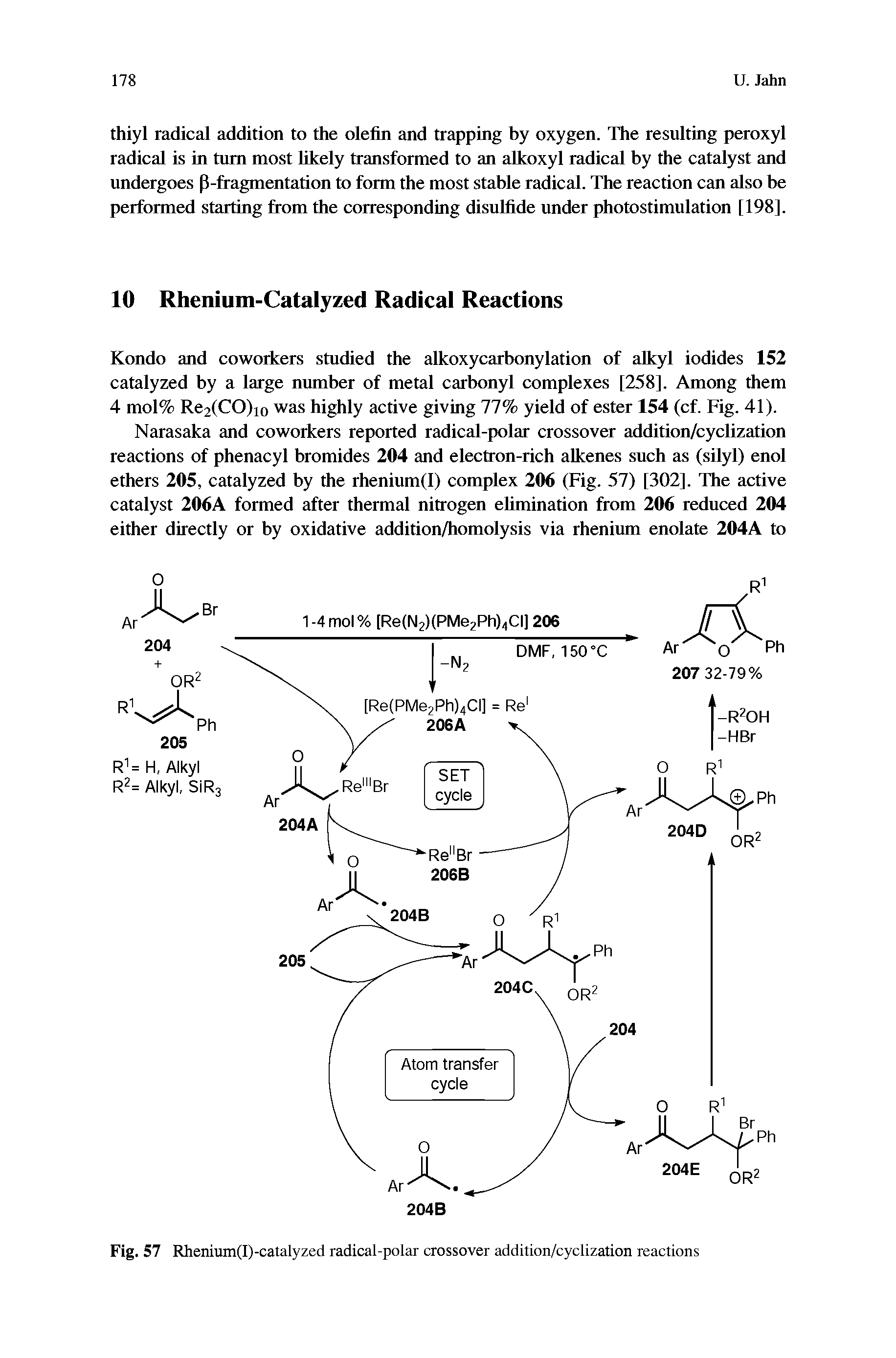 Fig. 57 Rhenium(I)-catalyzed radical-polar crossover addition/cyclization reactions...