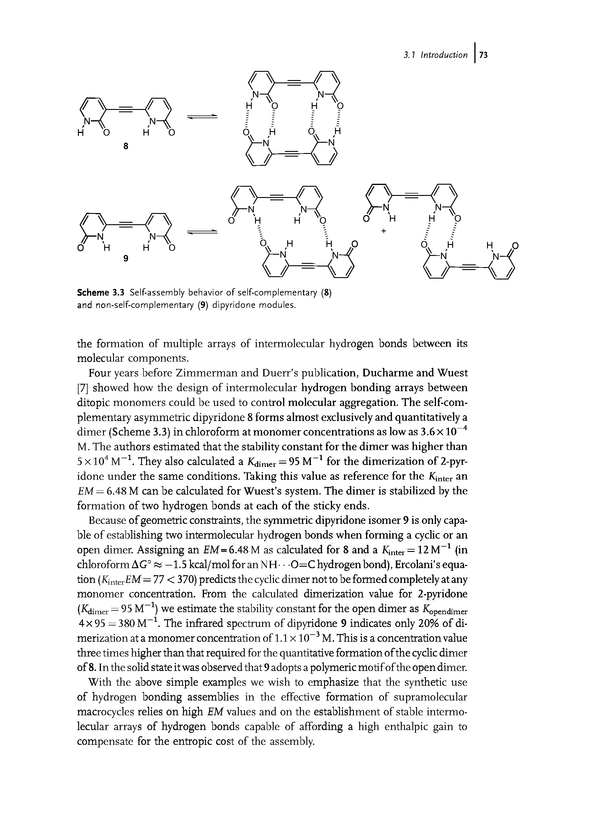 Scheme 3.3 Self-assembly behavior of self-complementary (8) and non-self-complementary (9) dipyridone modules.
