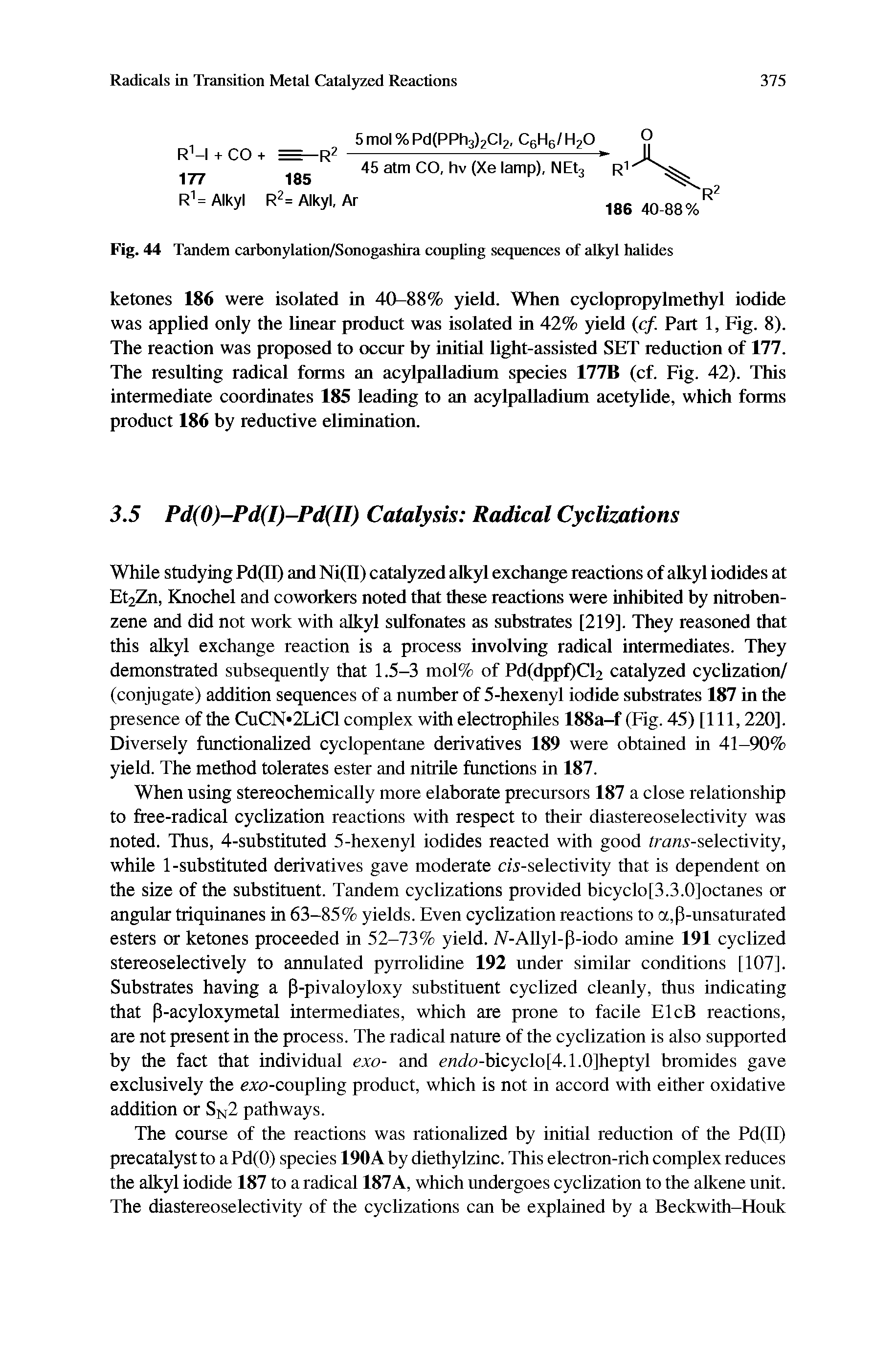 Fig. 44 Tandem carbonylation/Sonogashira coupling sequences of alkyl halides...