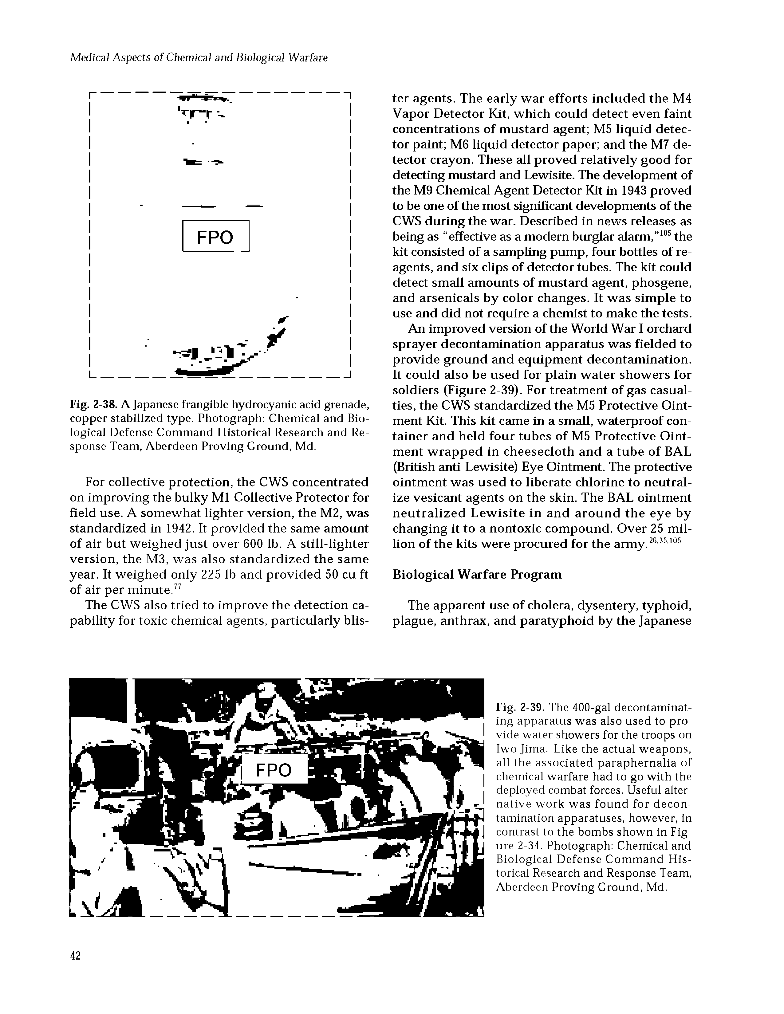 Fig. 2-39. The 400-gal decontaminating apparatus was also used to provide water showers for the troops on Iwo Jima. Like the actual weapons, all the associated paraphernalia of chemical warfare had to go with the deployed combat forces. Useful alternative work was found for decontamination apparatuses, however, in contrast to the bombs shown in Figure 2-34. Photograph Chemical and Biological Defense Command Historical Research and Response Team, Aberdeen Proving Ground, Md.