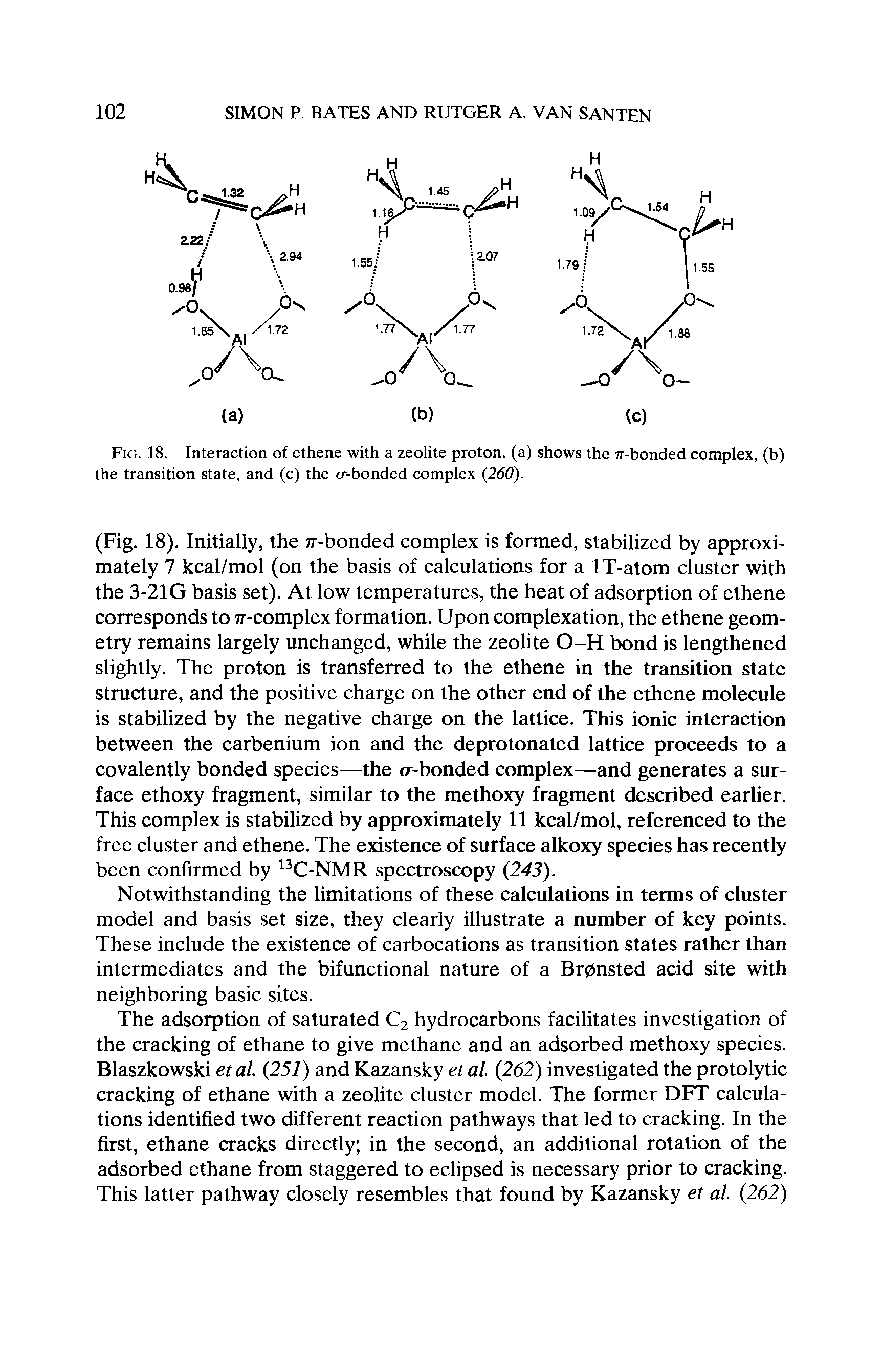 Fig. 18. Interaction of ethene with a zeolite proton, (a) shows the j7-bonded complex, (b) the transition state, and (c) the cr-bonded complex (260).