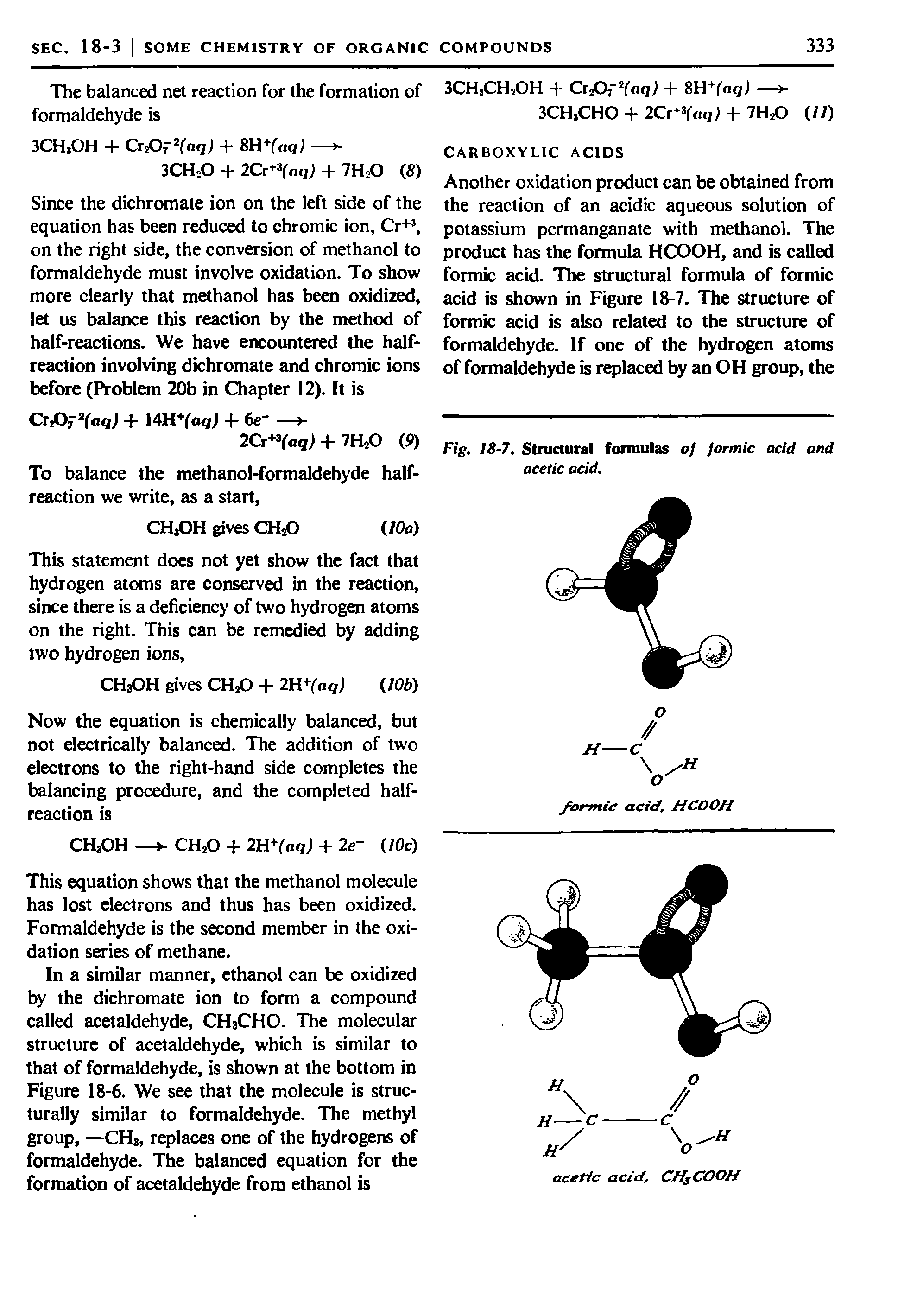 Fig. 18-7. Structural formulas 0/ formic acid and acetic acid.