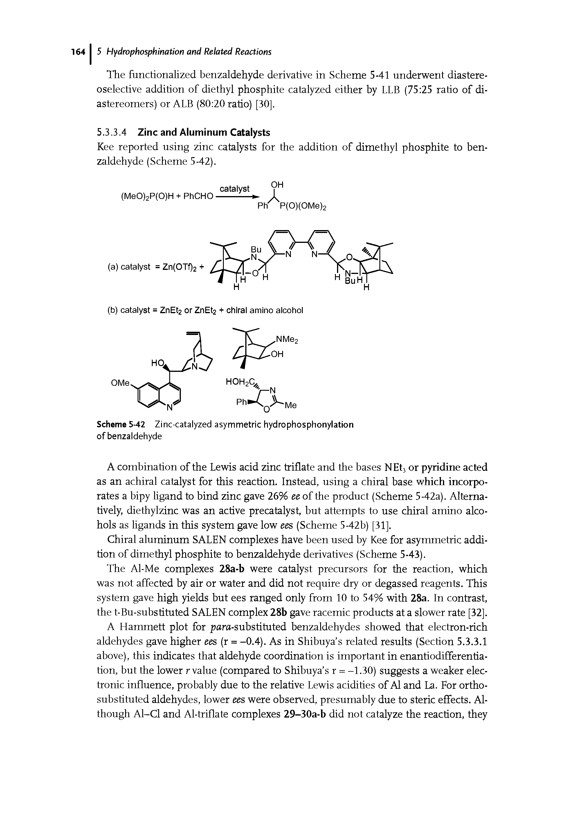 Scheme 5-42 Zinc-catalyzed asymmetric hydrophosphonylation of benzaldehyde...