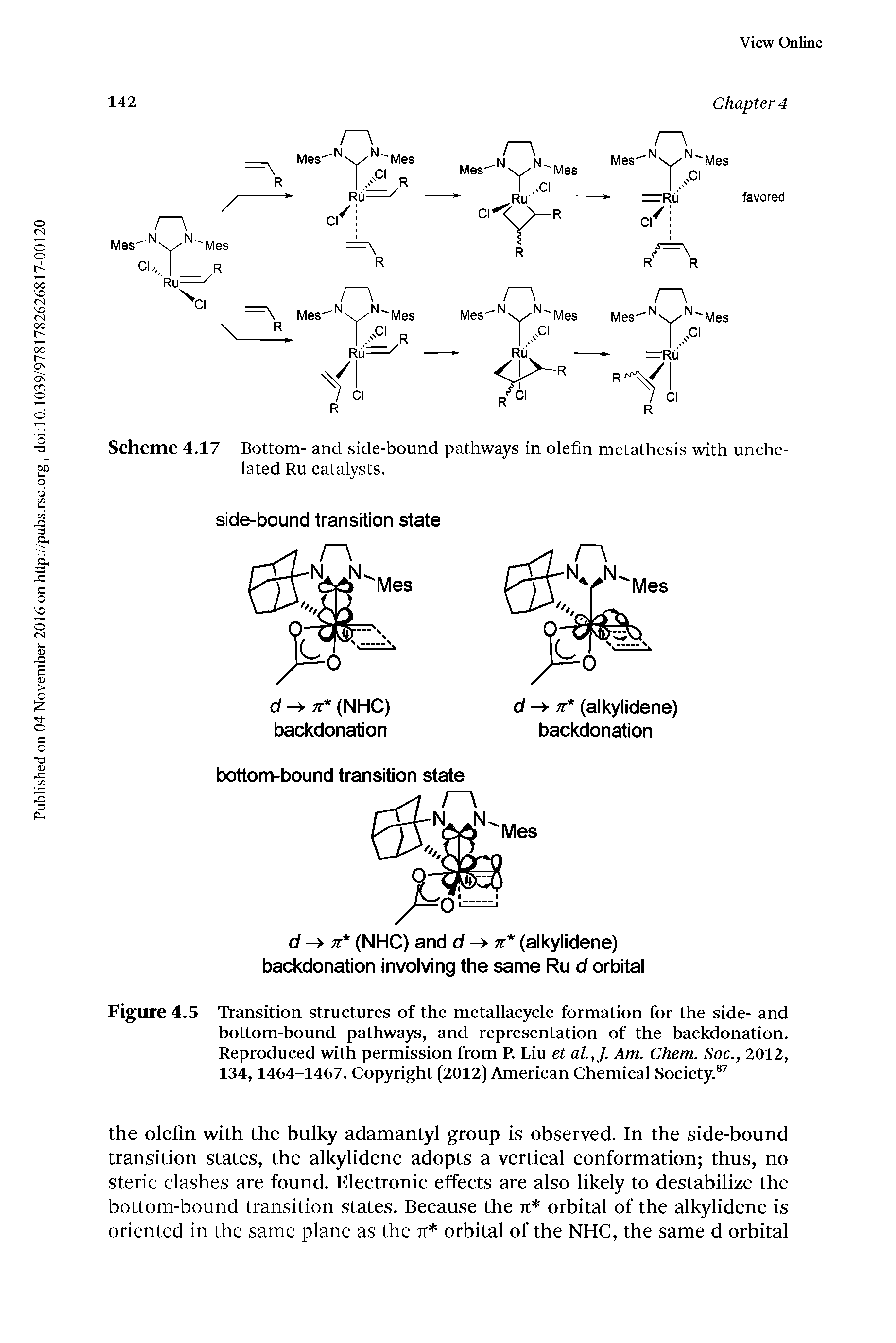 Figure 4.5 Transition structures of the metallacycle formation for the side- and bottom-bound pathways, and representation of the backdonation. Reproduced with permission from R Liu et al.,J. Am. Chem. Soc., 2012, 134,1464-1467. Copyright (2012) American Chemical Society. ...