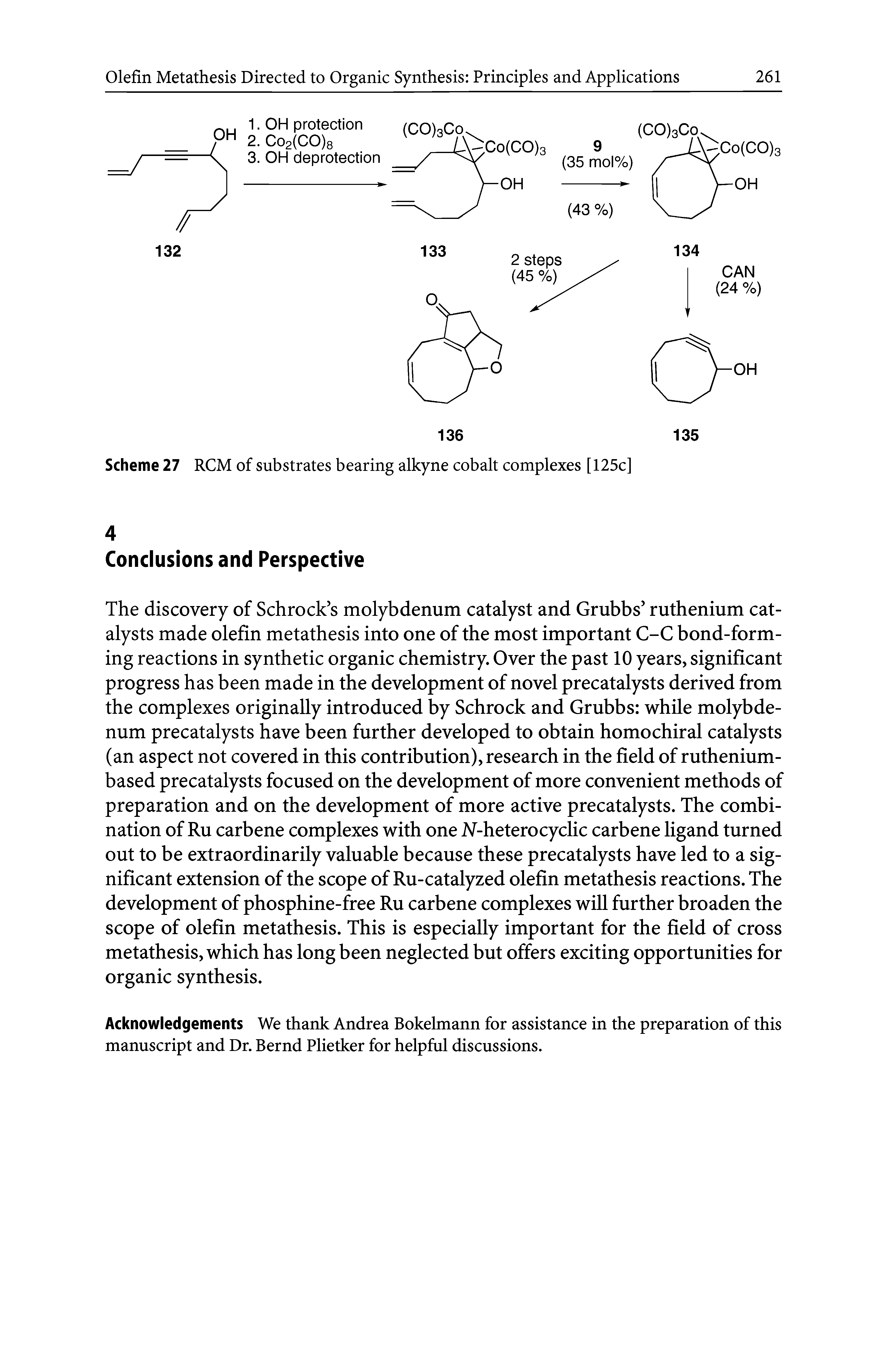 Scheme 27 RCM of substrates bearing alkyne cobalt complexes [125c]...