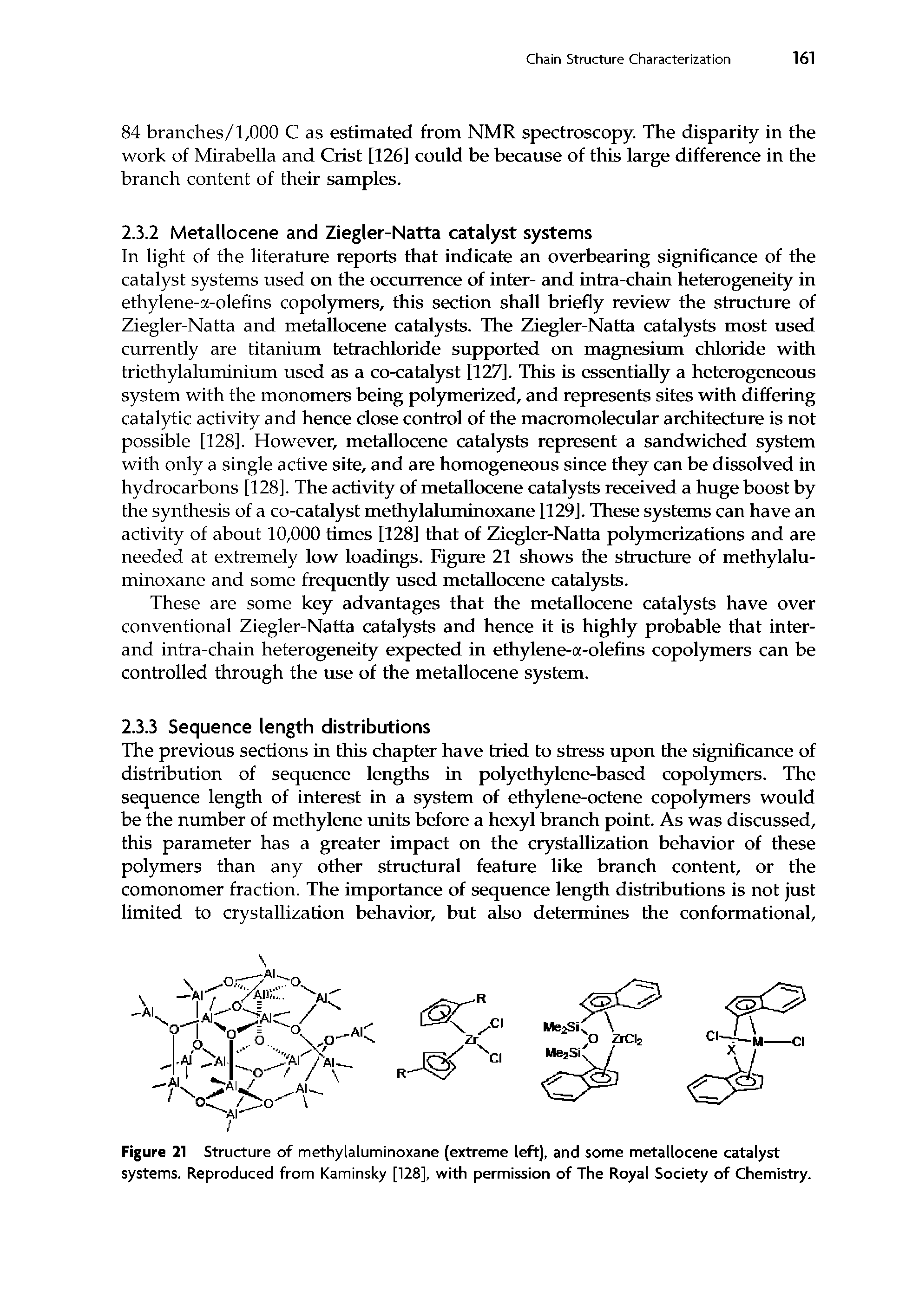 Figure 21 Structure of methylaluminoxane (extreme left), and some metallocene catalyst systems. Reproduced from Kaminsky [128], with permission of The Royal Society of Chemistry.