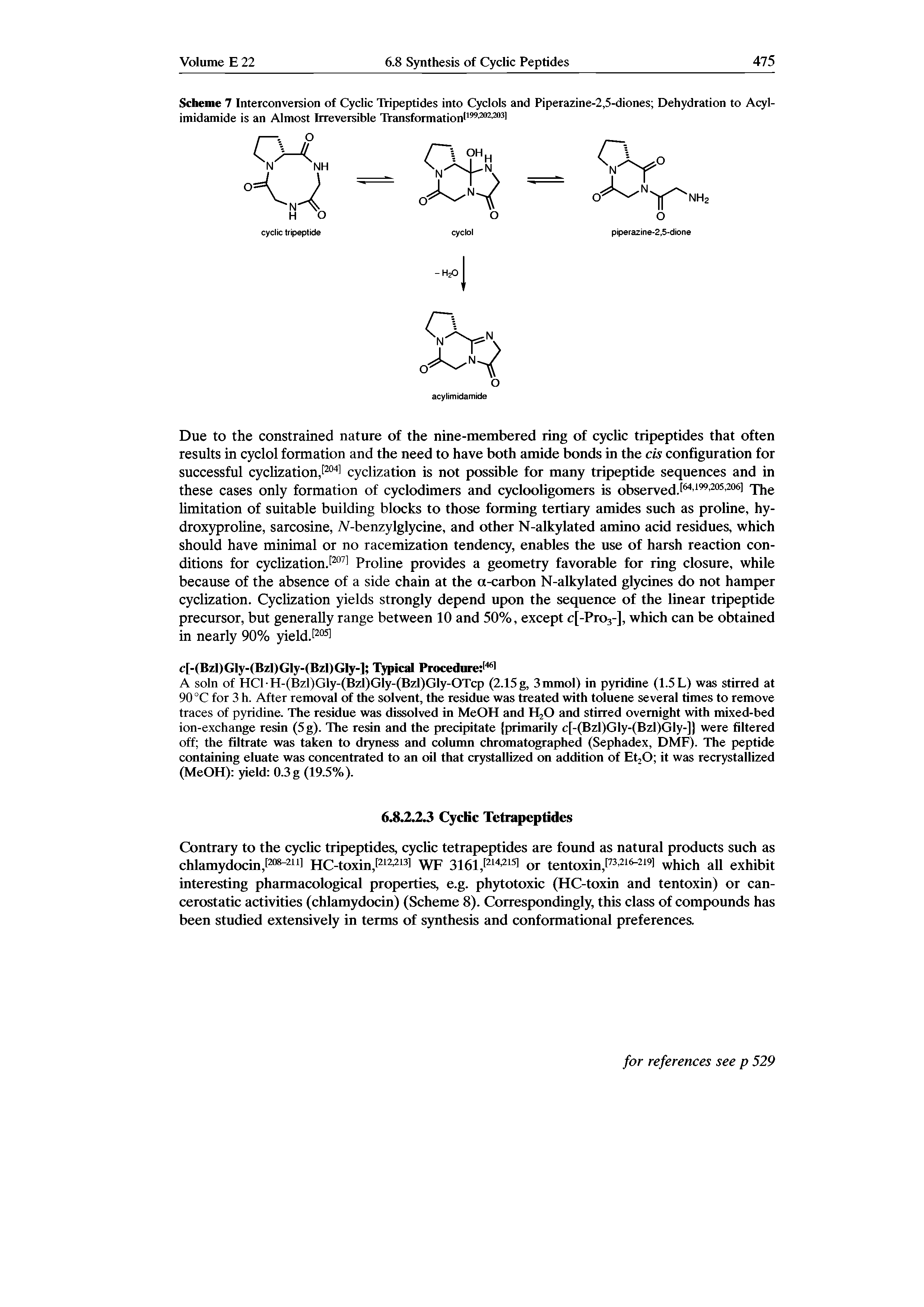 Scheme 7 Interconversion of Cyclic Tripeptides into Cyclols and Piperazine-2,5-diones Dehydration to Acyl-imidamide is an Almost Irreversible Transformation1199-202-2031...