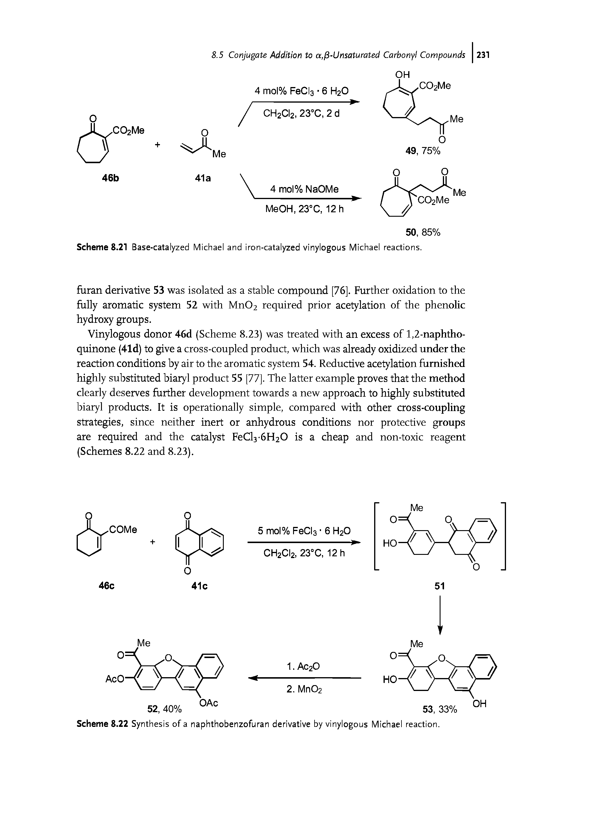 Scheme 8.21 Base-catalyzed Michael and iron-catalyzed vinylogous Michael reactions.