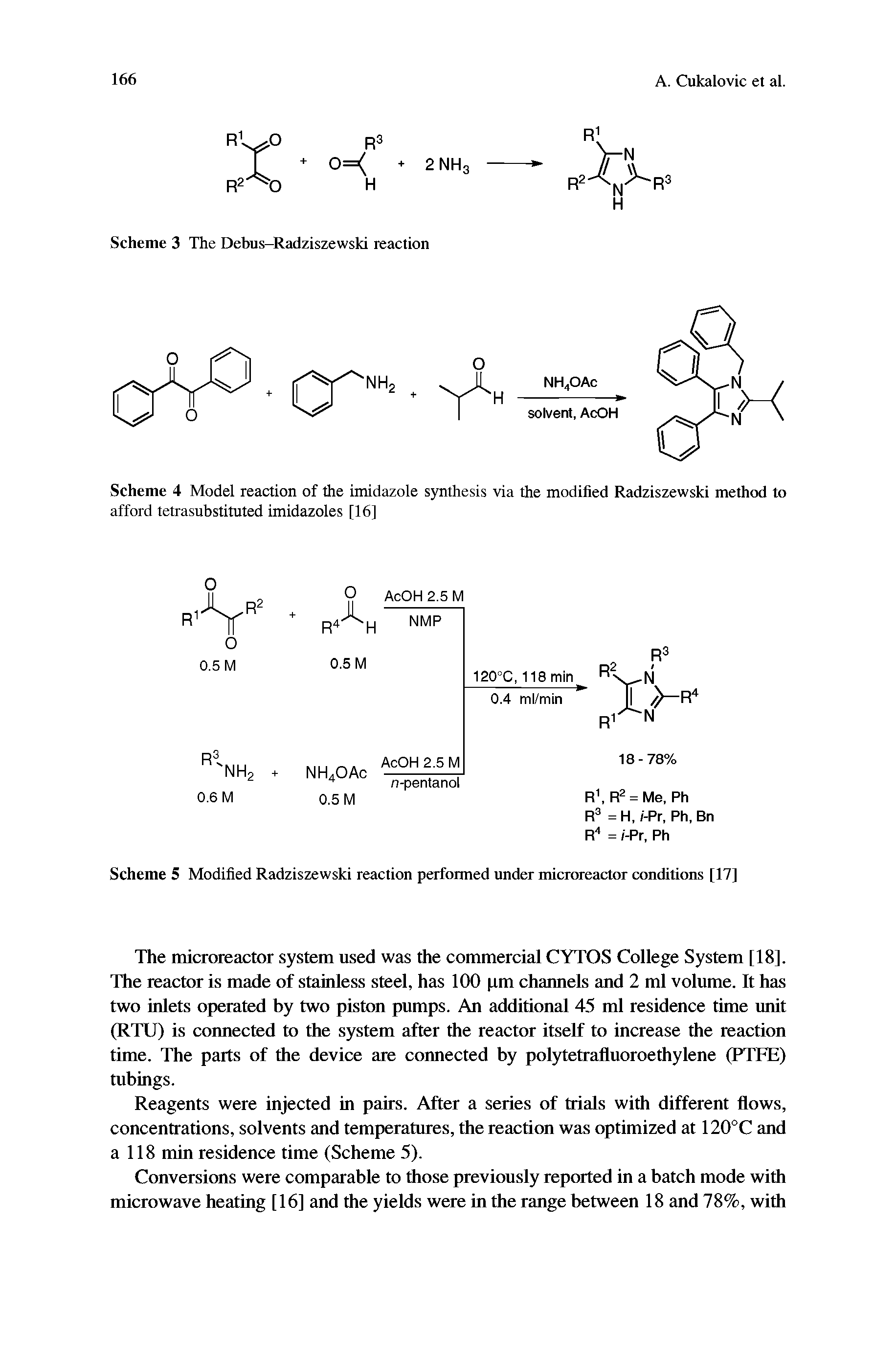 Scheme 4 Model reaction of the imidazole synthesis via the modified Radziszewski method to afford tetrasubstituted imidazoles [16]...