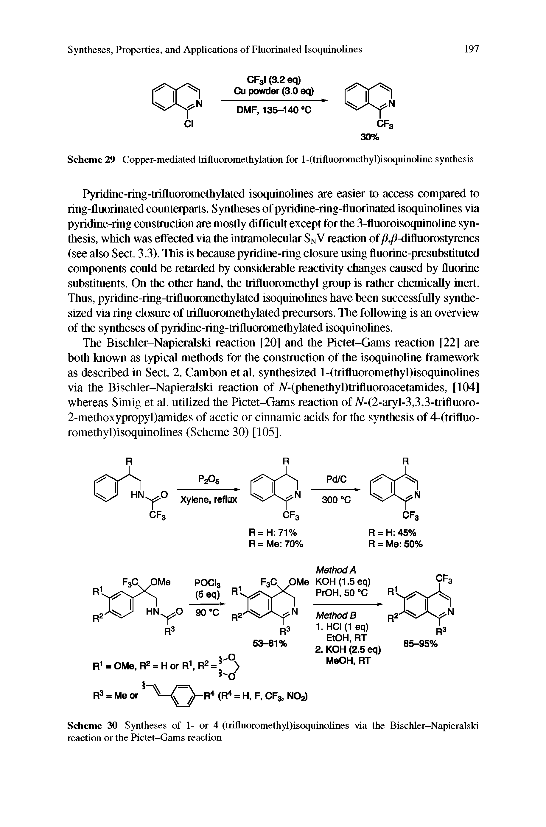Scheme 30 Syntheses of 1- or 4-(trifluoromethyl)isoquinotines via the Bischler-Napieralski reaction or the Pictet-Gams reaction...