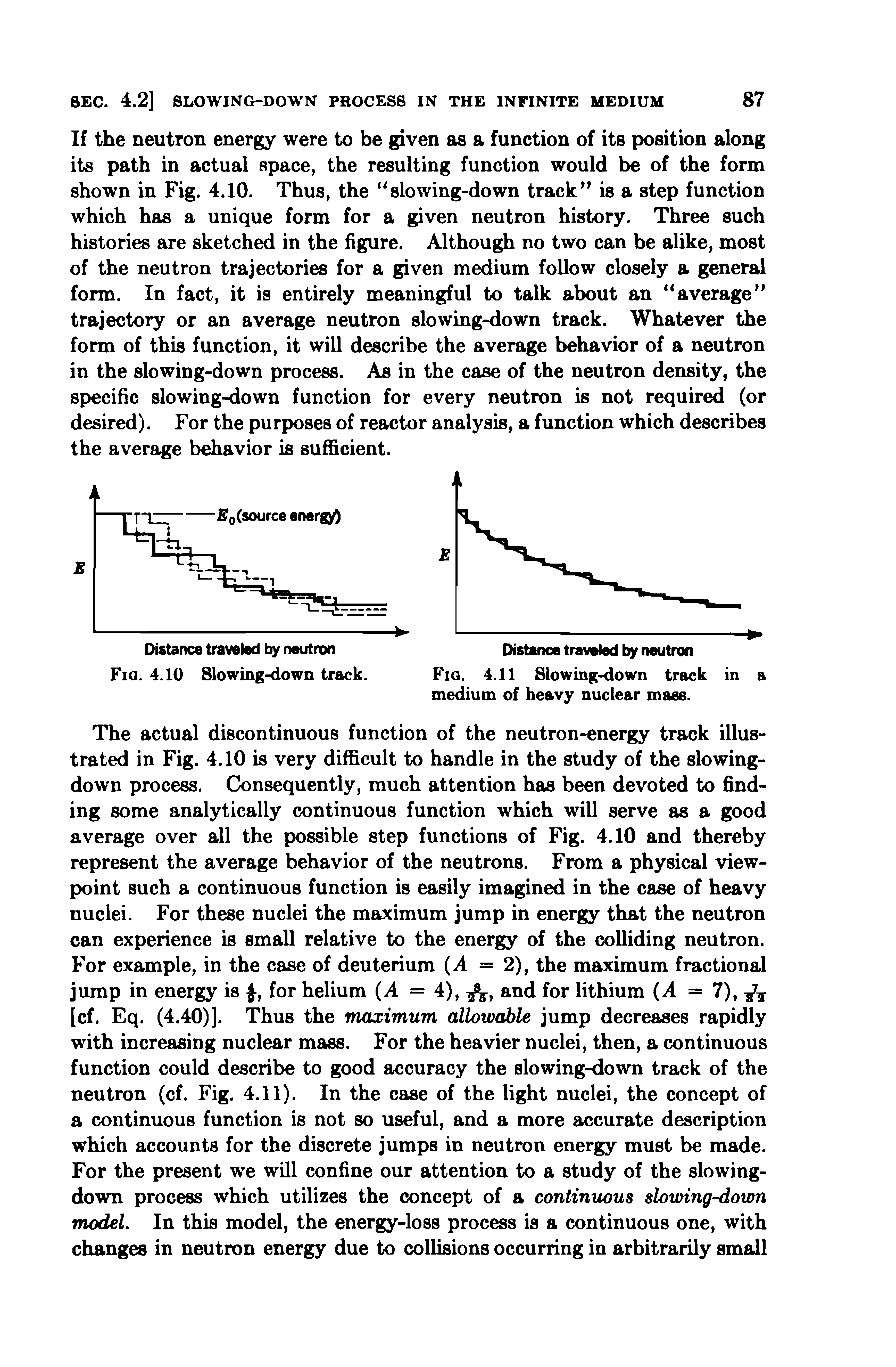 Fig. 4.11 Slowing-down track in a medium of heavy nuclear mass.