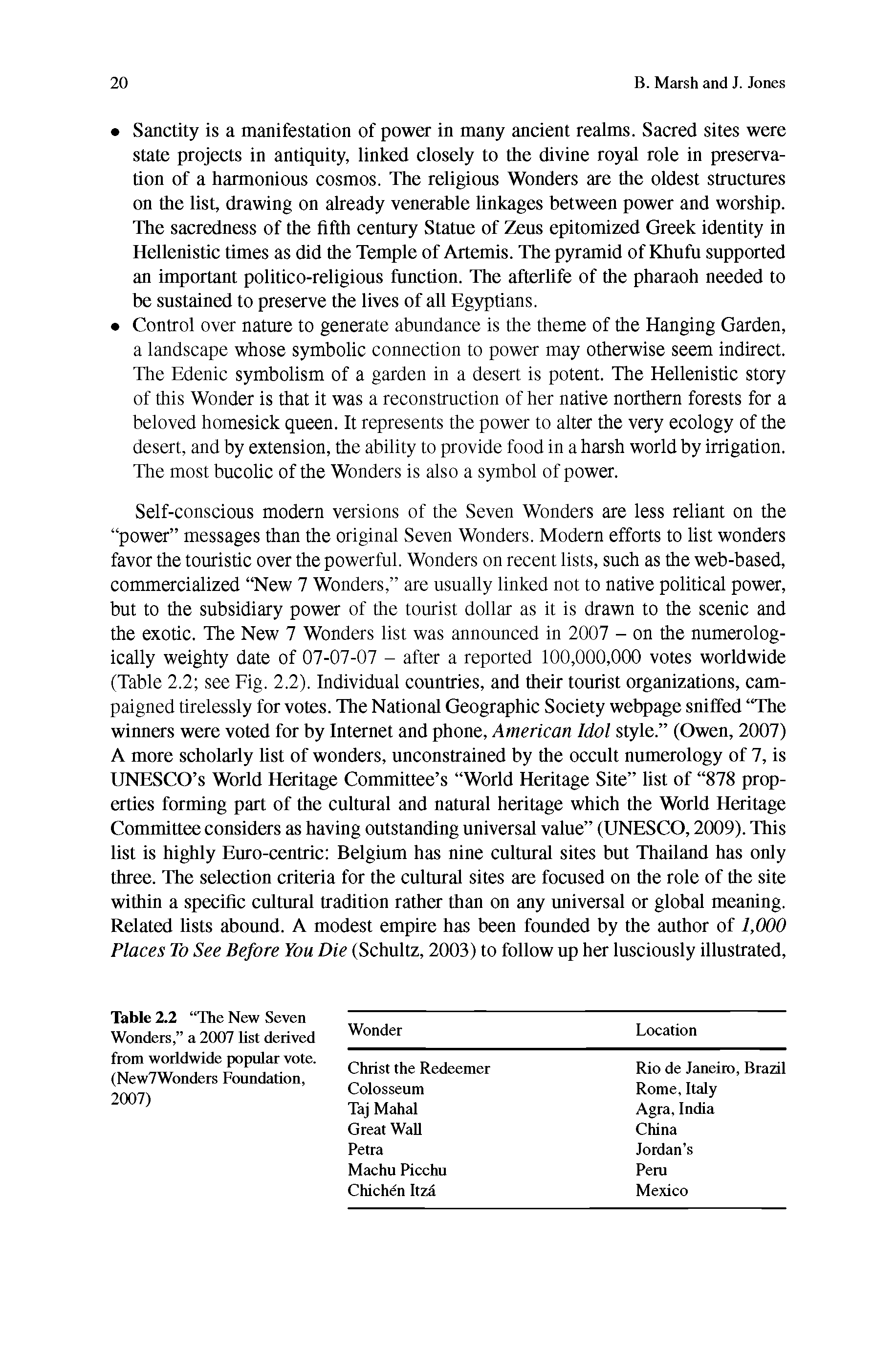 Table 2.2 The New Seven Wonders, a 2007 list derived from worldwide popular vote. (New7Wonders Foundation, 2007)...
