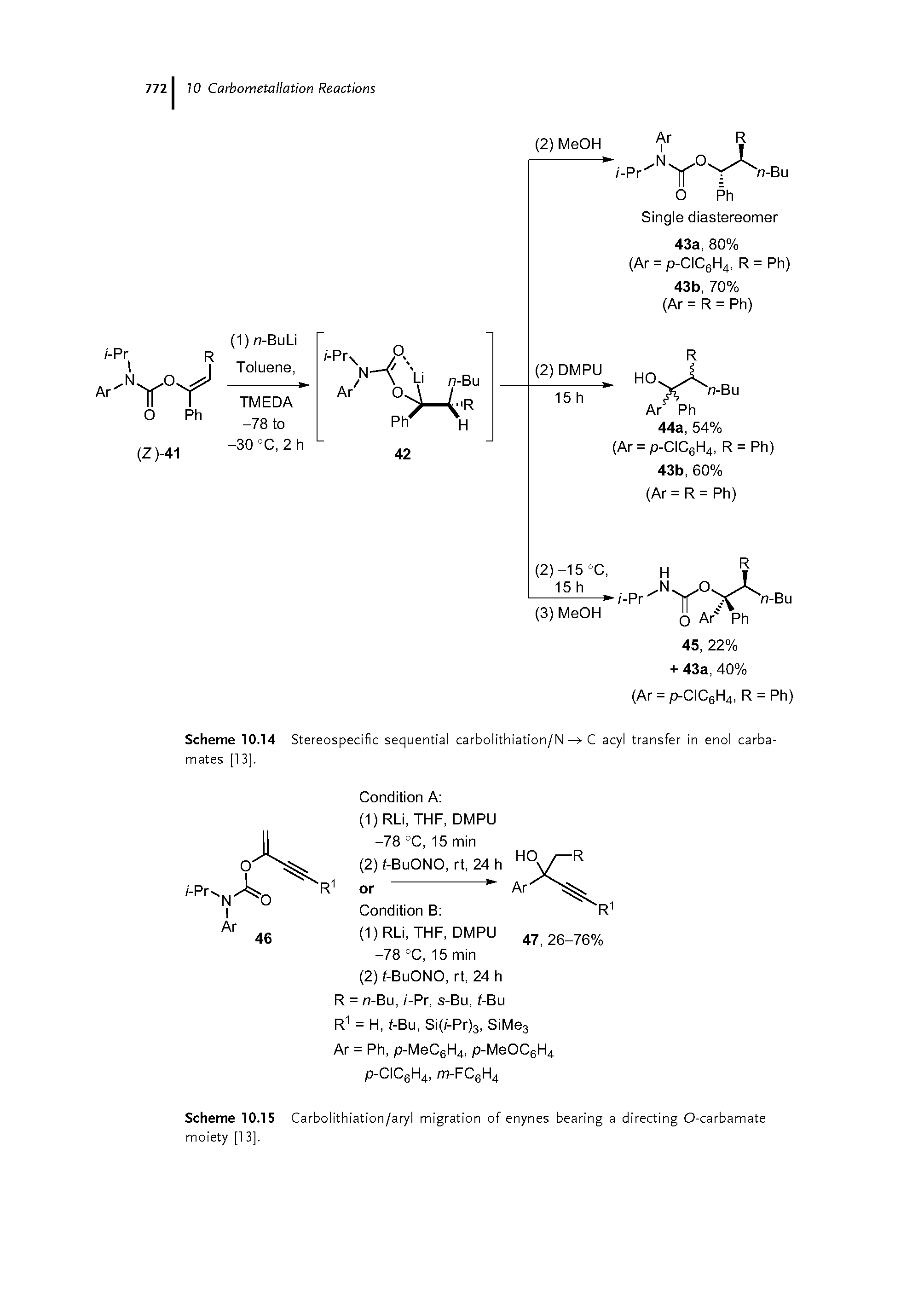 Scheme 10.15 Carbolithiation/aryl migration of enynes bearing a directing O-carbamate moiety [13].