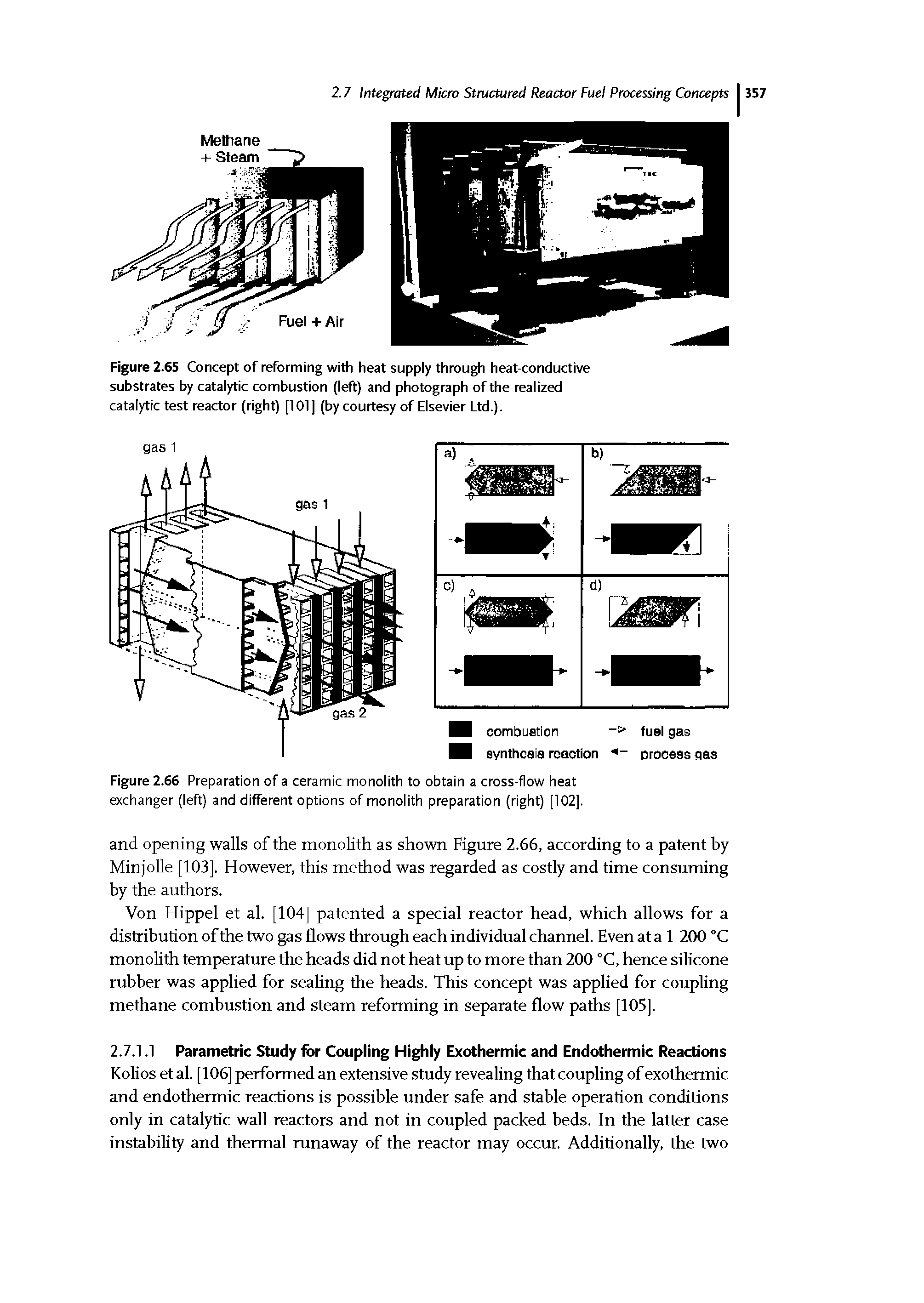 Figure 2.66 Preparation of a ceramic monolith to obtain a cross-flow heat exchanger (left) and different options of monolith preparation (right) [102].