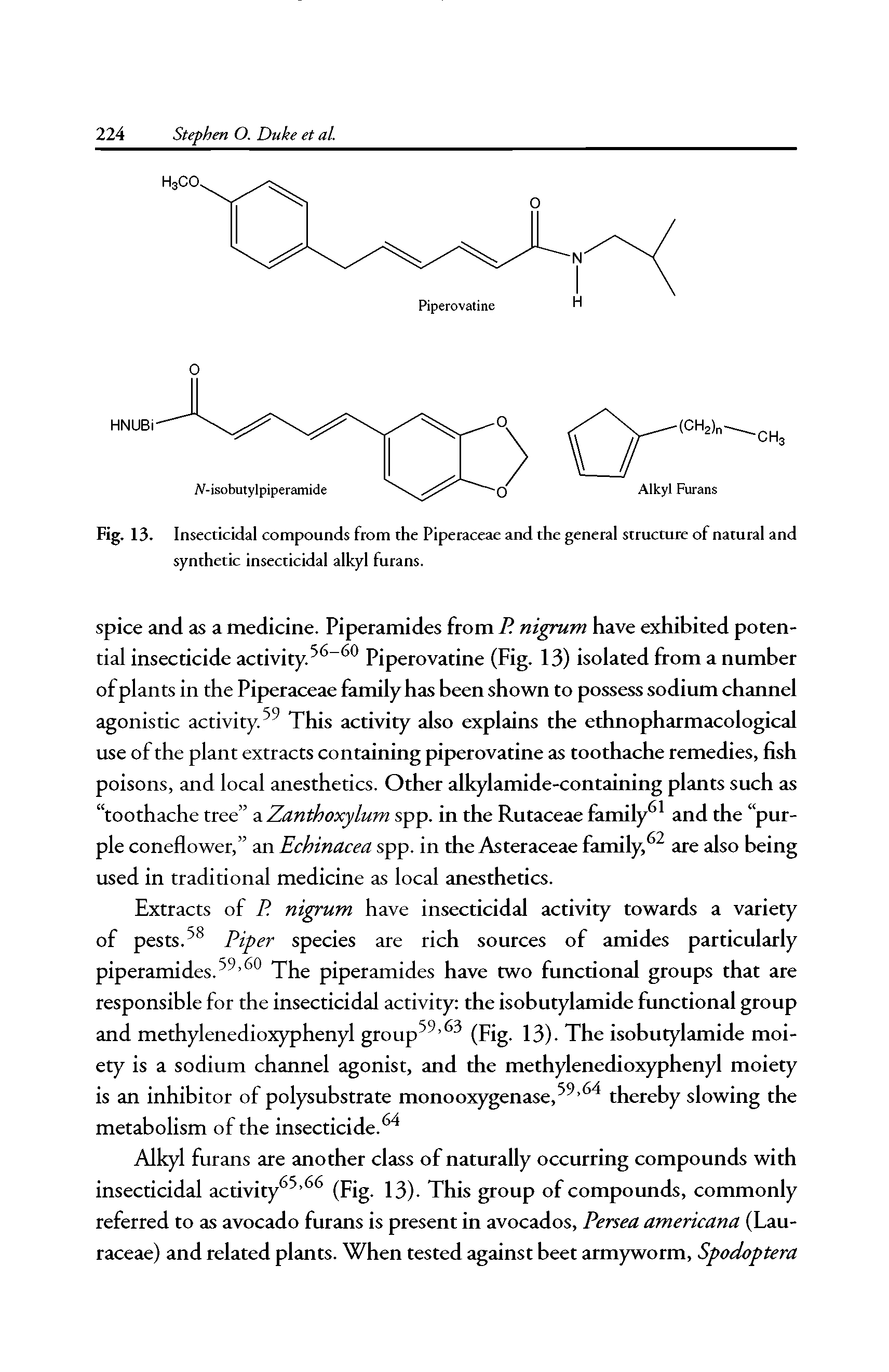 Fig. 13. Insecticidal compounds from the Piperaceae and the general structure of natural and synthetic insecticidal alkyl furans.