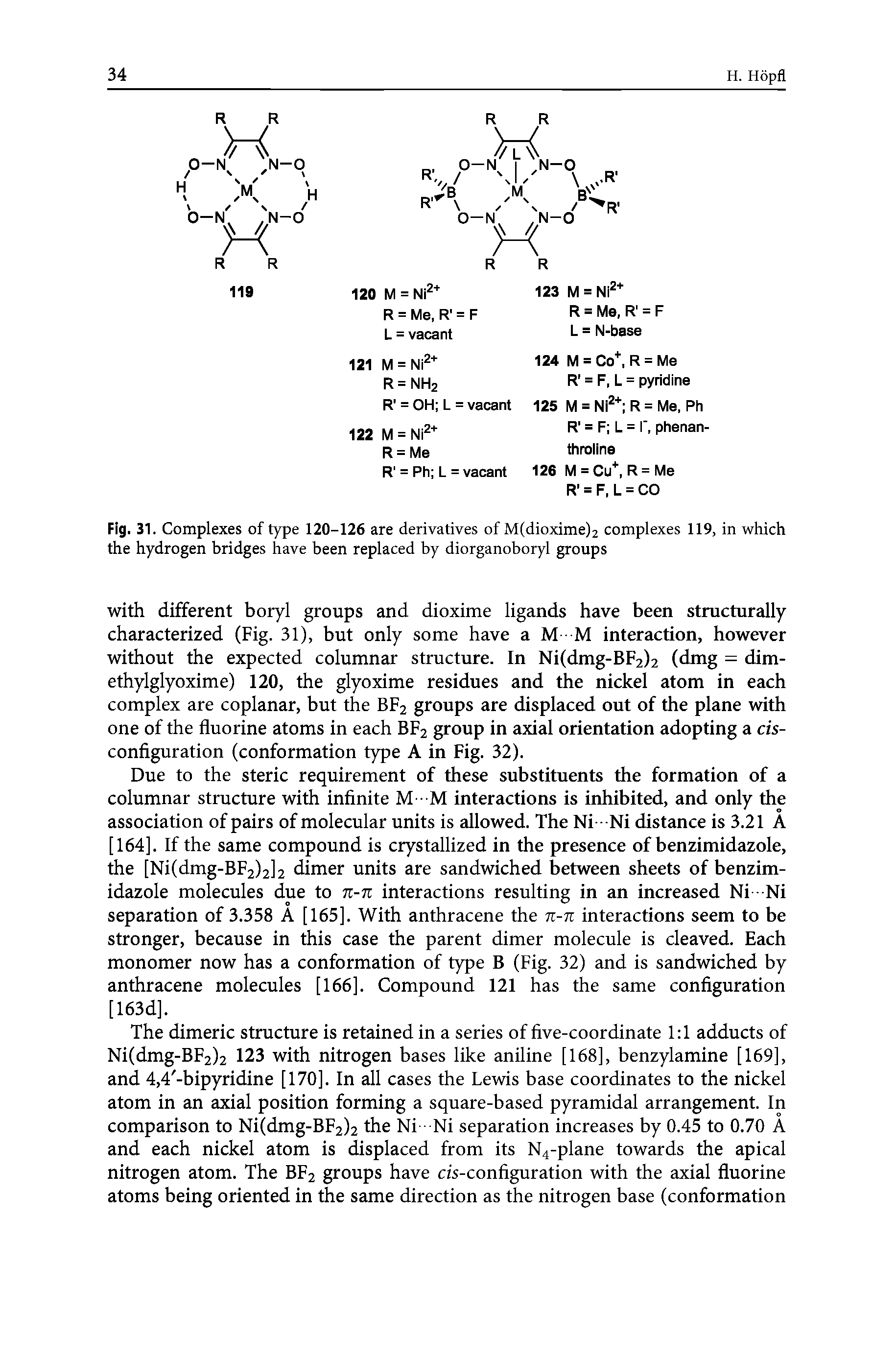 Fig. 31. Complexes of type 120-126 are derivatives of M(dioxime)2 complexes 119, in which the hydrogen bridges have been replaced by diorganoboryl groups...
