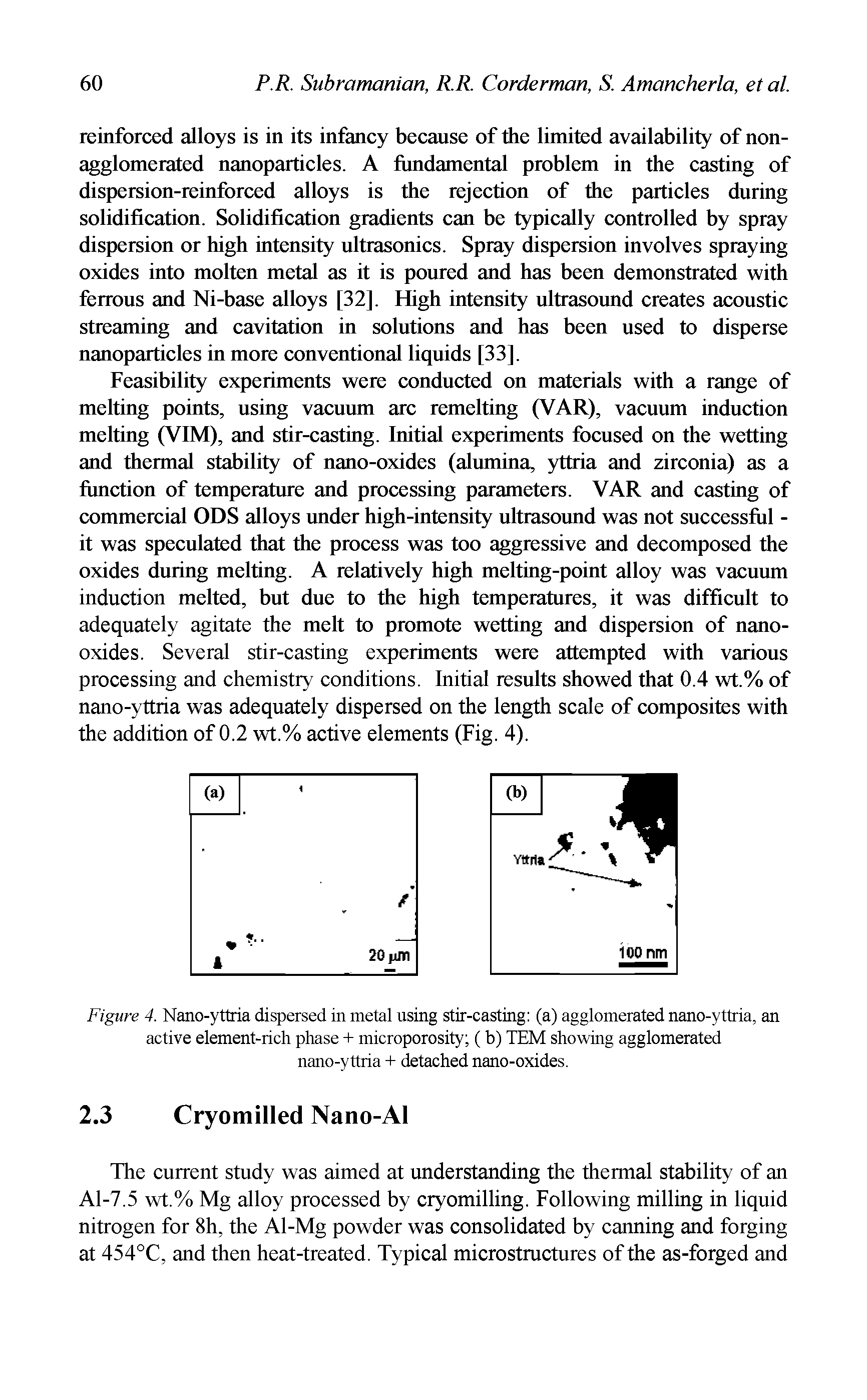 Figure 4. Nano-yttria dispersed in metal using stir-casting (a) agglomerated nano-yttria, an active element-rich phase + microporosity (b) TEM showing agglomerated nano-yttria + detached nano-oxides.