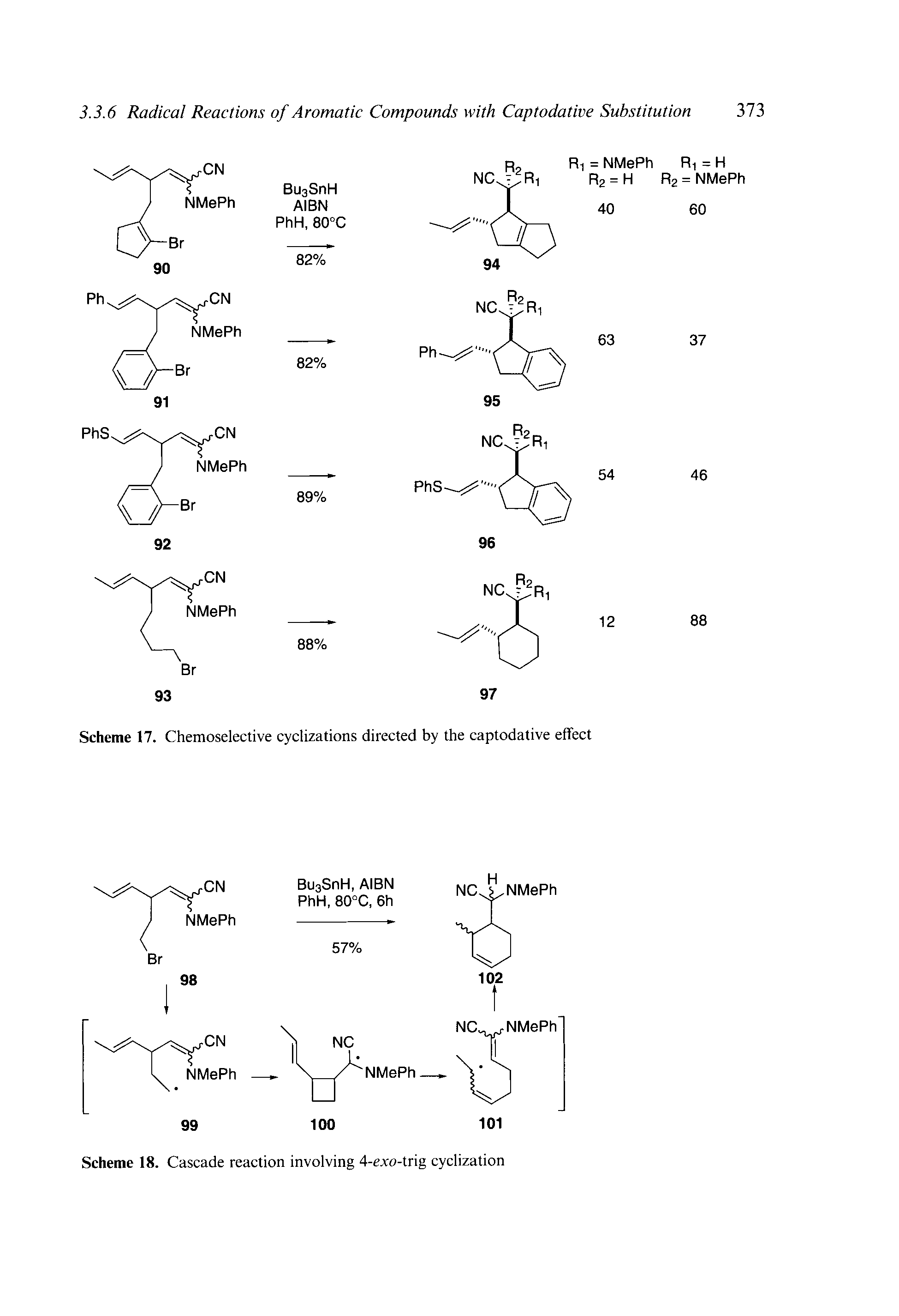 Scheme 17. Chemoselective cyclizations directed by the captodative effect...